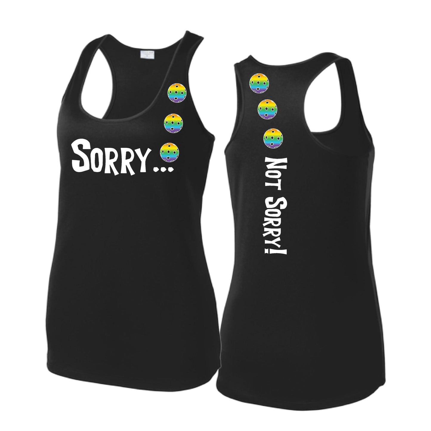 Sorry Not Sorry (Pickleballs Pink Purple Rainbow) | Women's Racerback Pickleball Tank | 100% Polyester