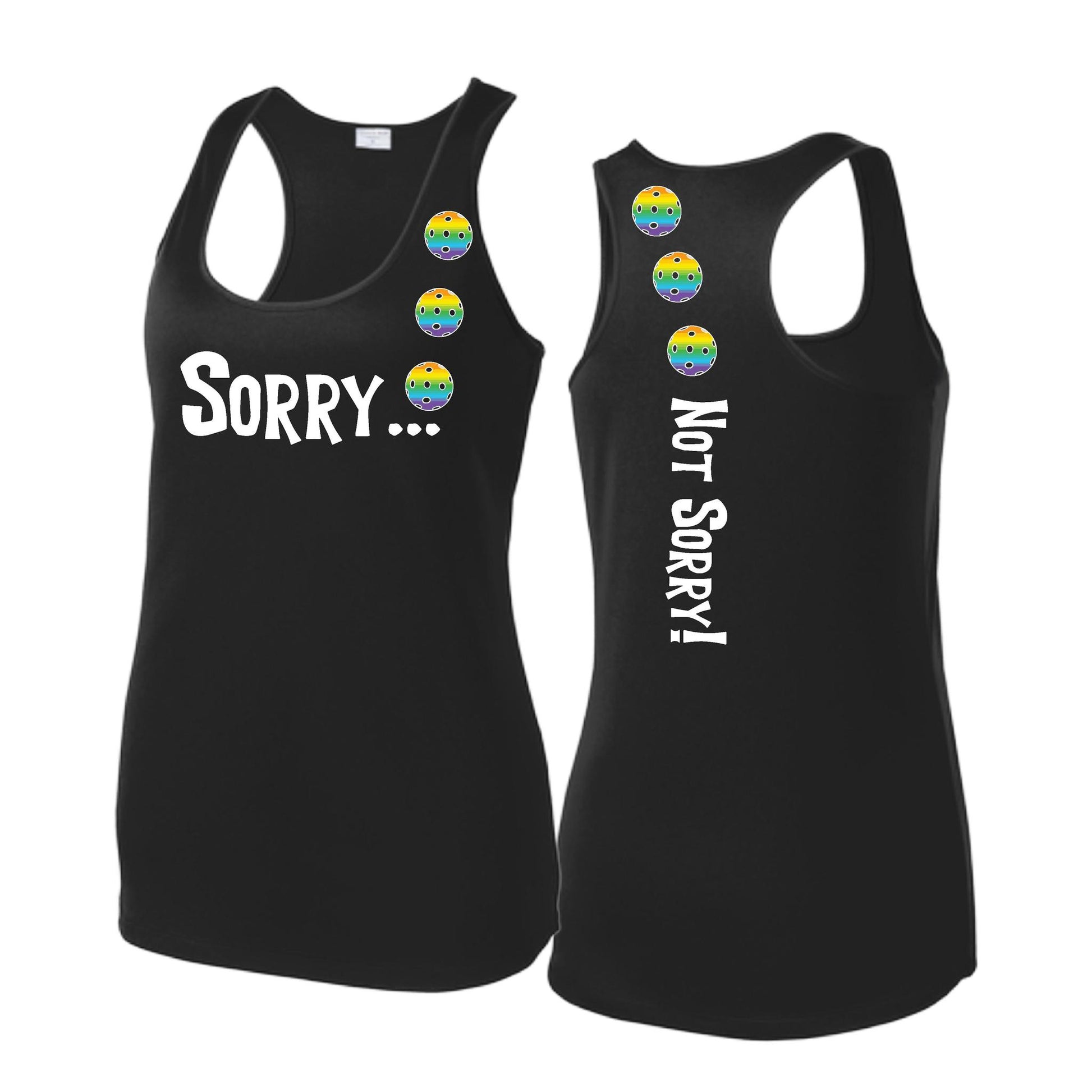 Sorry Not Sorry (Pickleballs Pink Purple Rainbow) | Women's Racerback Pickleball Tank | 100% Polyester