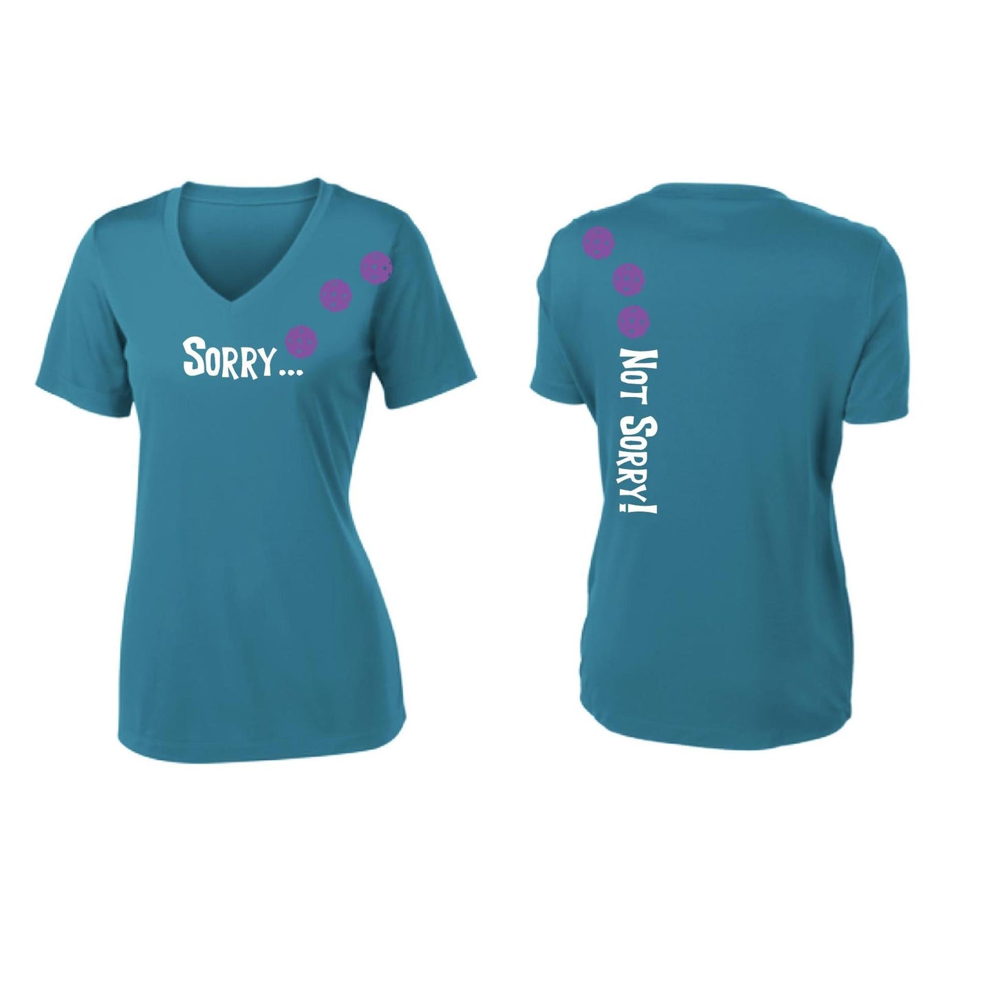 Sorry Not Sorry (Pickleballs Pink Purple Rainbow) | Women's Short Sleeve V-Neck Pickleball Performance T-Shirts | 100% Polyester