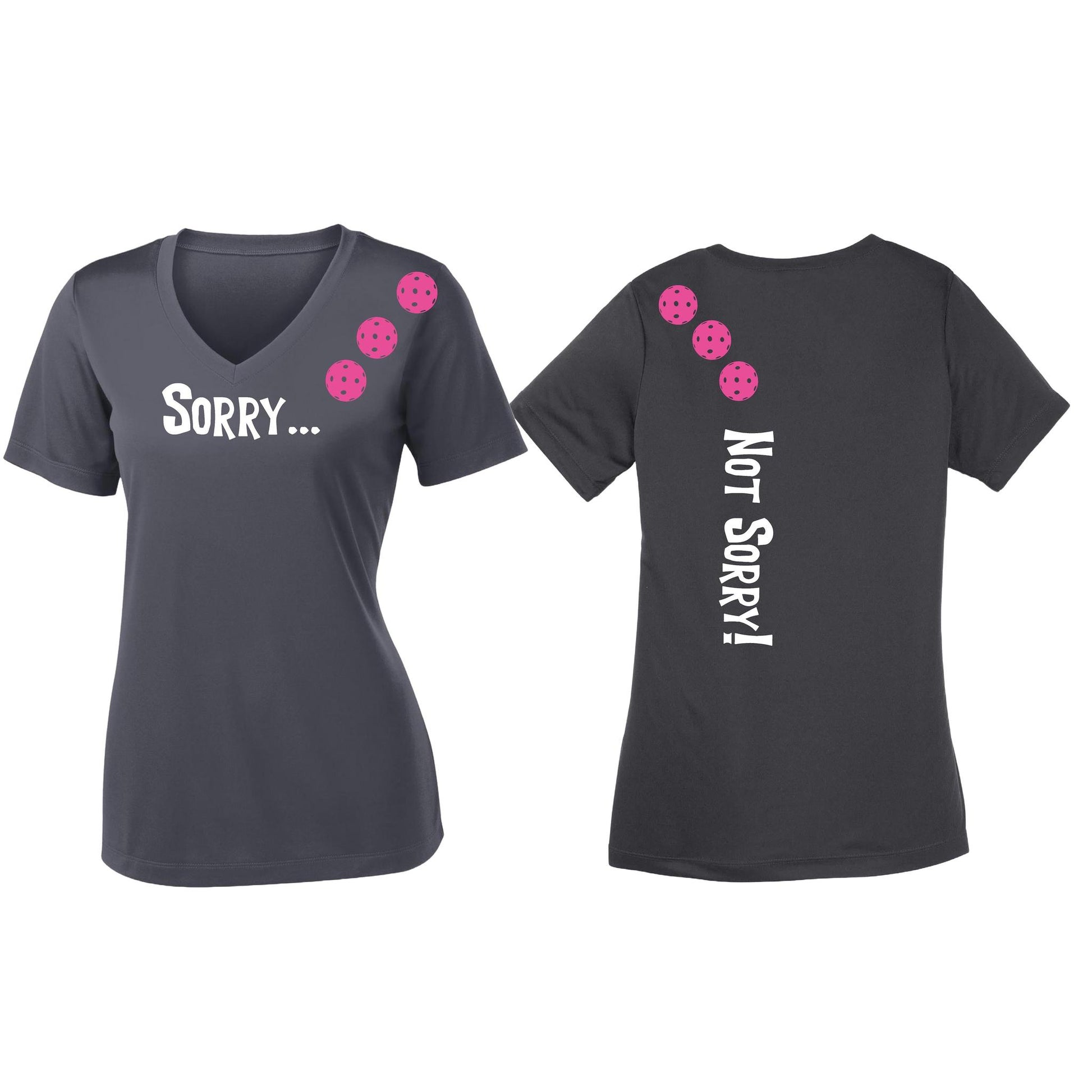 Sorry Not Sorry (Pickleballs Pink Purple Rainbow) | Women's Short Sleeve V-Neck Pickleball Performance T-Shirts | 100% Polyester