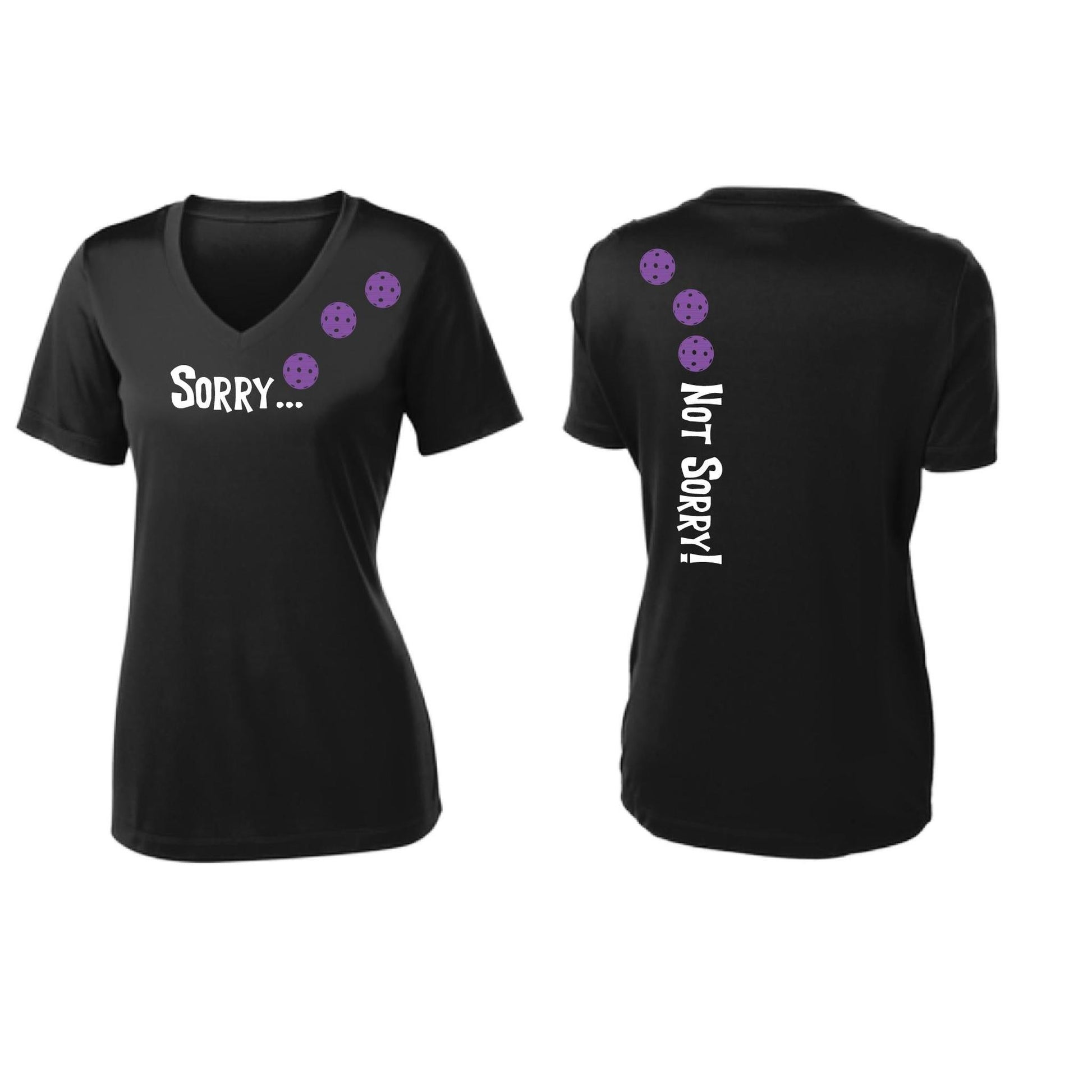 Sorry Not Sorry (Pickleballs Pink Purple Rainbow) | Women's Short Sleeve V-Neck Pickleball Performance T-Shirts | 100% Polyester