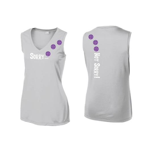 Sorry Not Sorry (Pickleballs Pink Purple Rainbow) | Women’s Sleeveless Athletic Performance T-Shirt | 100% Polyester