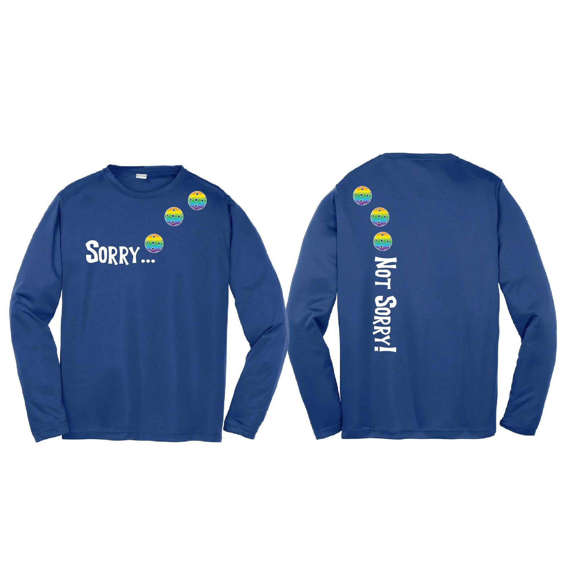 Sorry Not Sorry (Pickleballs Pink Purple Rainbow) | Youth Long Sleeve Pickleball Performance T-Shirts | 100% Polyester