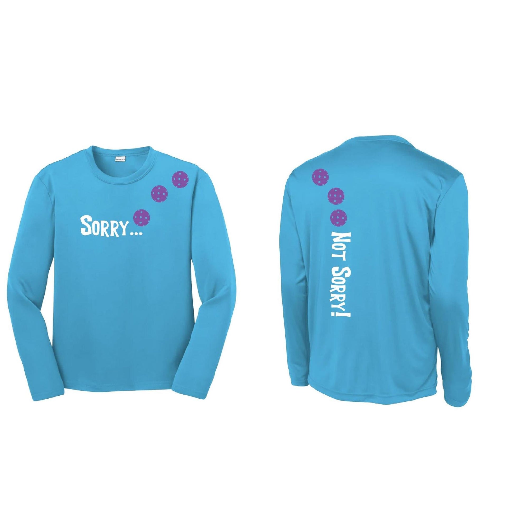 Sorry Not Sorry (Pickleballs Pink Purple Rainbow) | Youth Long Sleeve Pickleball Performance T-Shirts | 100% Polyester