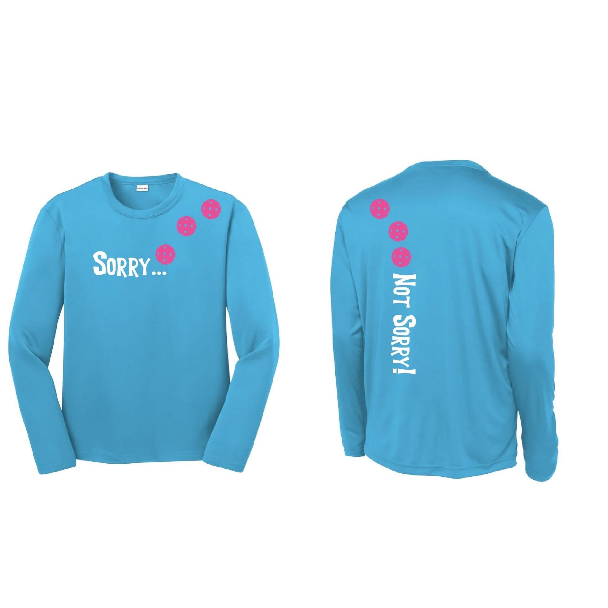 Sorry Not Sorry (Pickleballs Pink Purple Rainbow) | Youth Long Sleeve Pickleball Performance T-Shirts | 100% Polyester