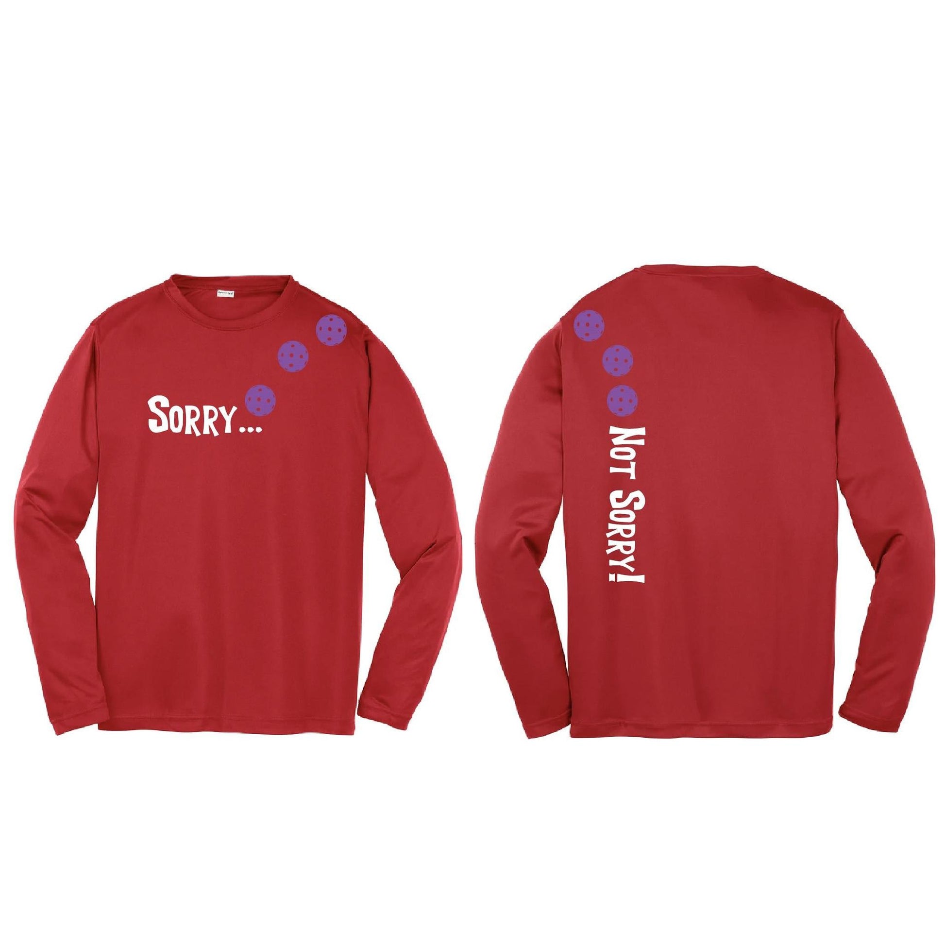 Sorry Not Sorry (Pickleballs Pink Purple Rainbow) | Youth Long Sleeve Pickleball Performance T-Shirts | 100% Polyester