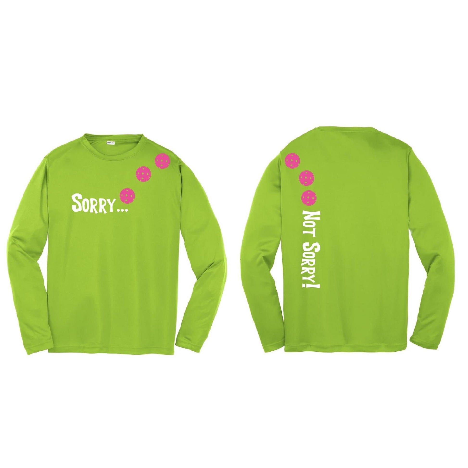 Sorry Not Sorry (Pickleballs Pink Purple Rainbow) | Youth Long Sleeve Pickleball Performance T-Shirts | 100% Polyester