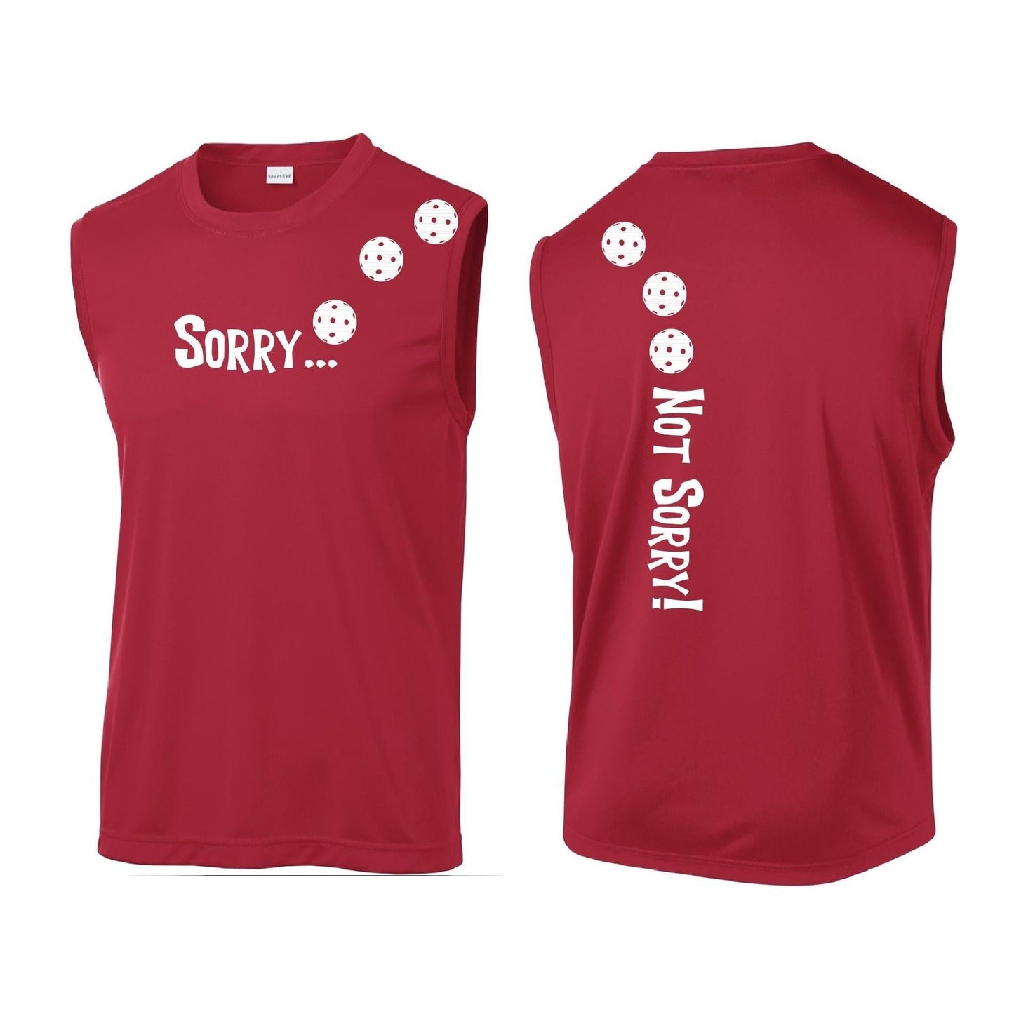 Sorry Not Sorry (Pickleballs Red White Yellow) | Men's Sleeveless Athletic Performance T-Shirt | 100% Polyester