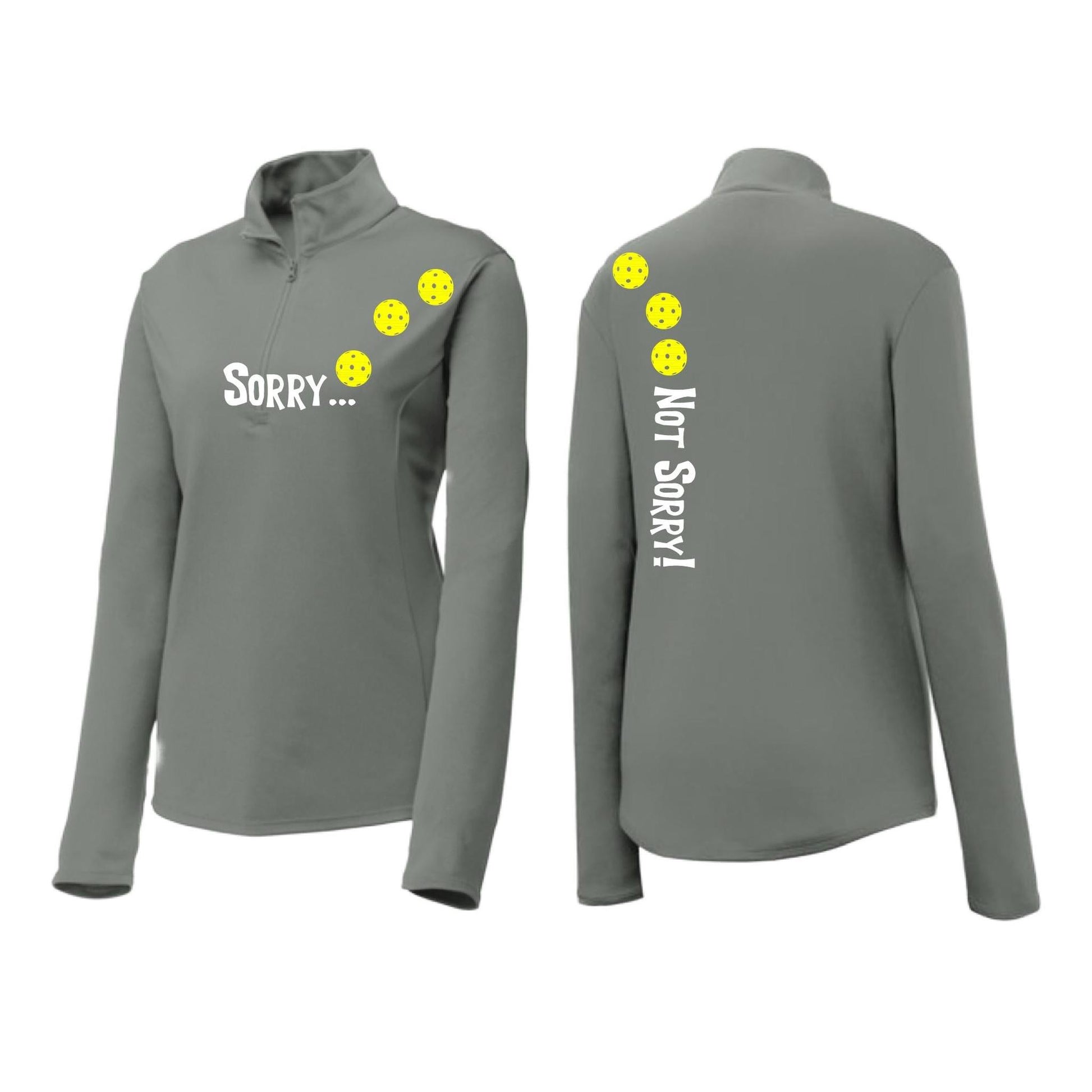 Sorry Not Sorry (Pickleballs Red White Yellow) | Women's 1/4 Zip Pickleball Performance Pullover Shirt | 100% Polyester