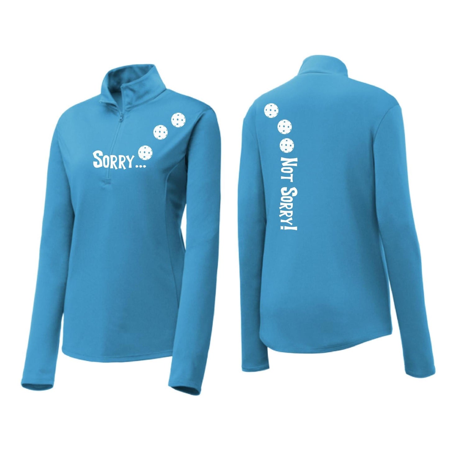 Sorry Not Sorry (Pickleballs Red White Yellow) | Women's 1/4 Zip Pickleball Performance Pullover Shirt | 100% Polyester