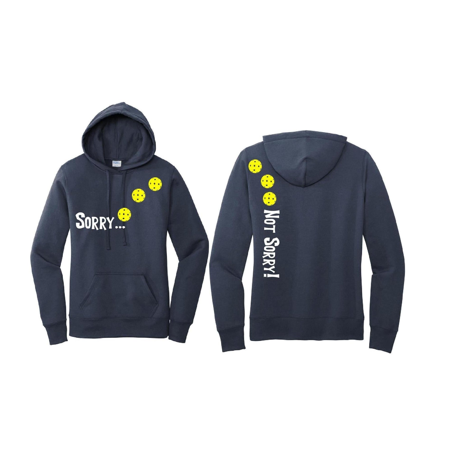 Sorry Not Sorry (Pickleballs Red White Yellow) | Women’s Fitted Hoodie Pickleball Sweatshirt | 50% Cotton 50% Poly Fleece