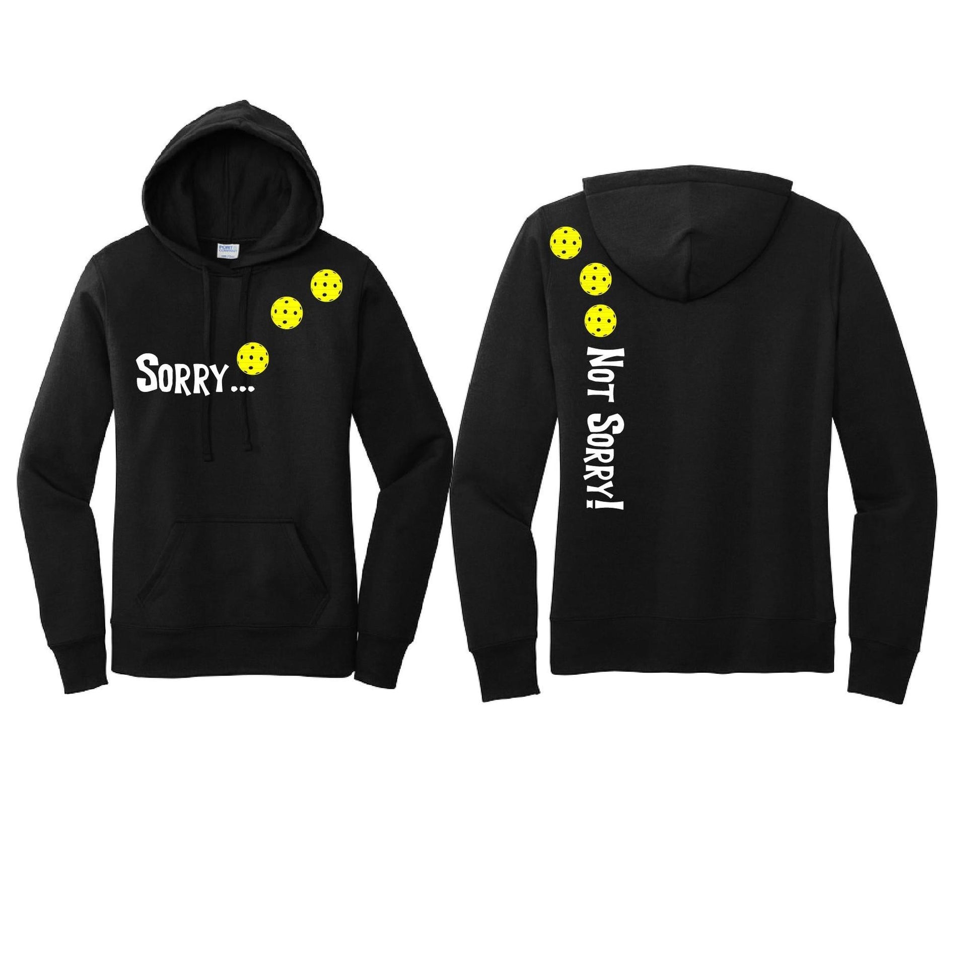 Sorry Not Sorry (Pickleballs Red White Yellow) | Women’s Fitted Hoodie Pickleball Sweatshirt | 50% Cotton 50% Poly Fleece