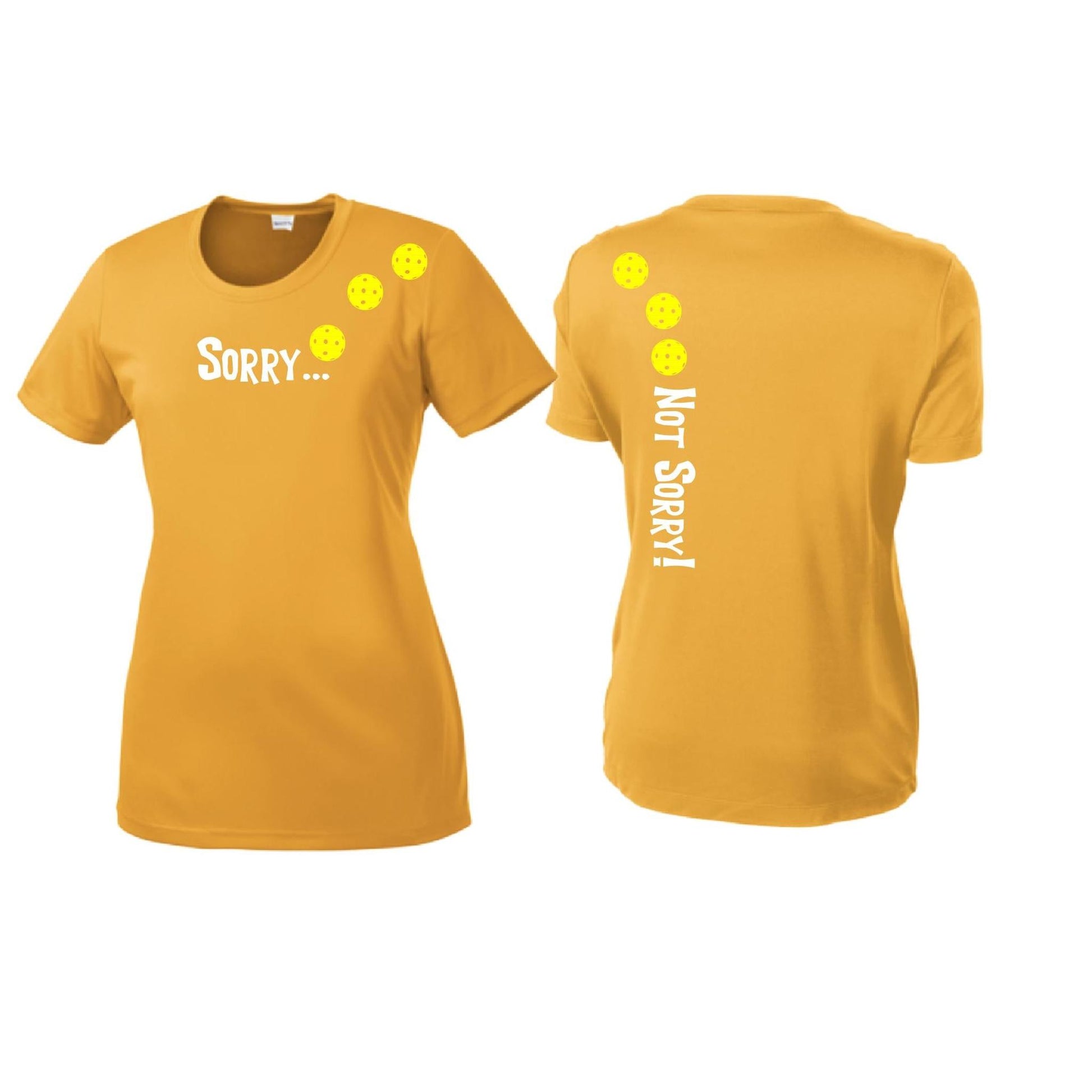 Sorry Not Sorry (Pickleballs Red White Yellow) | Women’s Short Sleeve Crewneck Pickleball Performance T-Shirts | 100% Polyester
