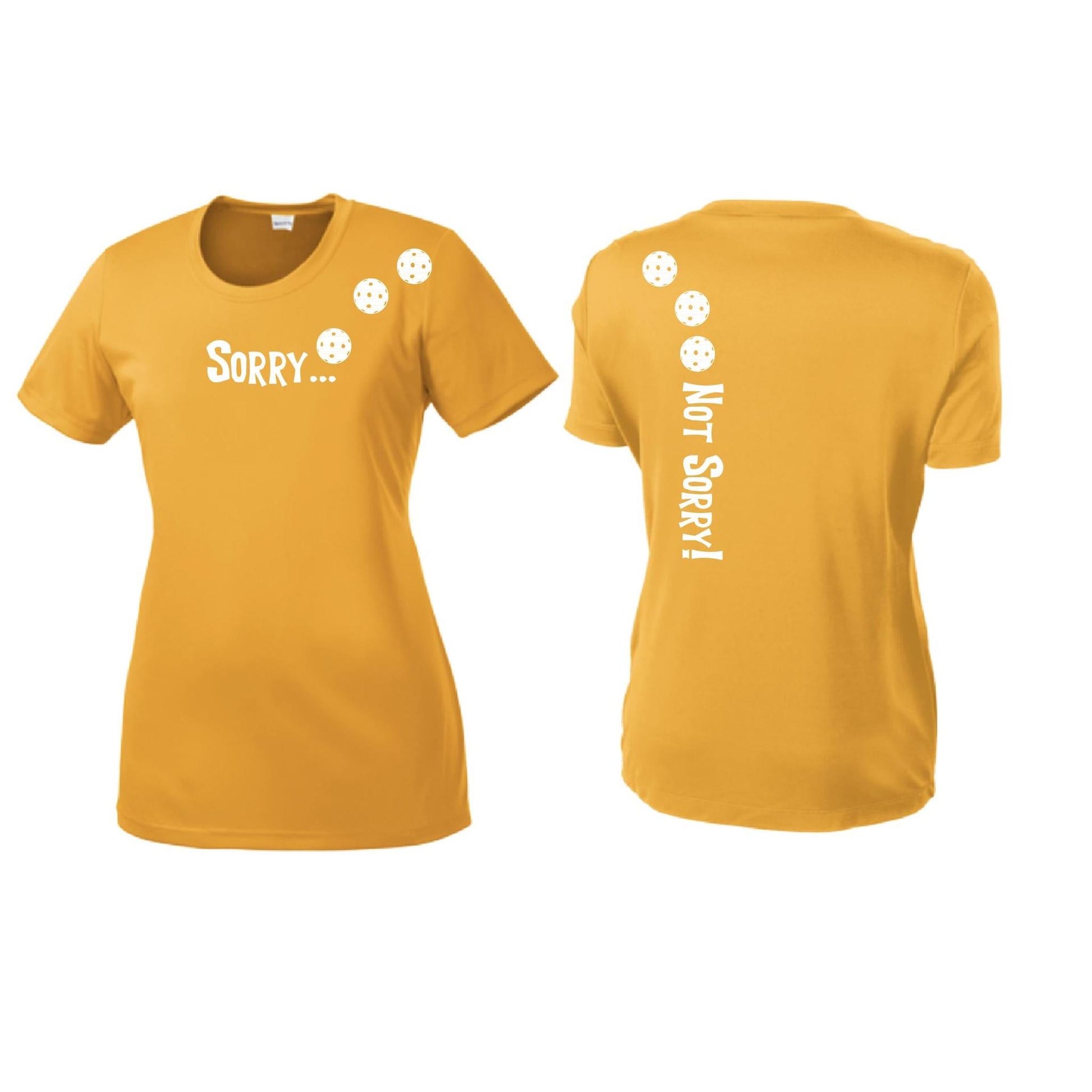 Sorry Not Sorry (Pickleballs Red White Yellow) | Women’s Short Sleeve Crewneck Pickleball Performance T-Shirts | 100% Polyester