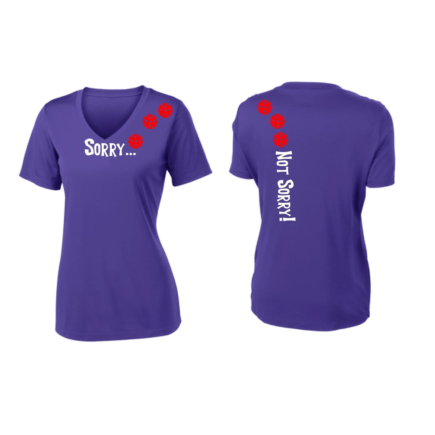 Sorry Not Sorry (Pickleballs Red White Yellow) | Women's Short Sleeve V-Neck Pickleball Performance T-Shirts | 100% Polyester