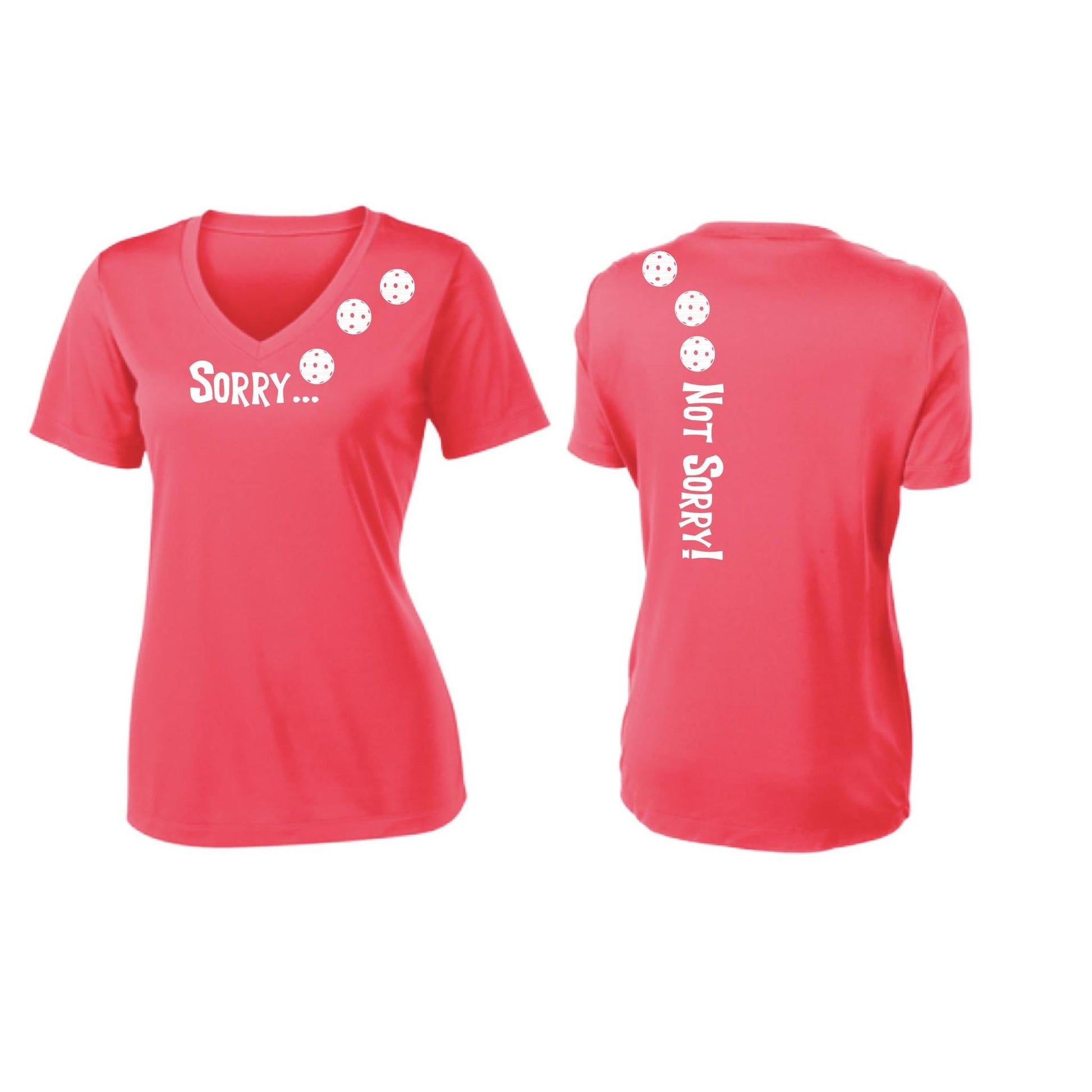 Sorry Not Sorry (Pickleballs Red White Yellow) | Women's Short Sleeve V-Neck Pickleball Performance T-Shirts | 100% Polyester