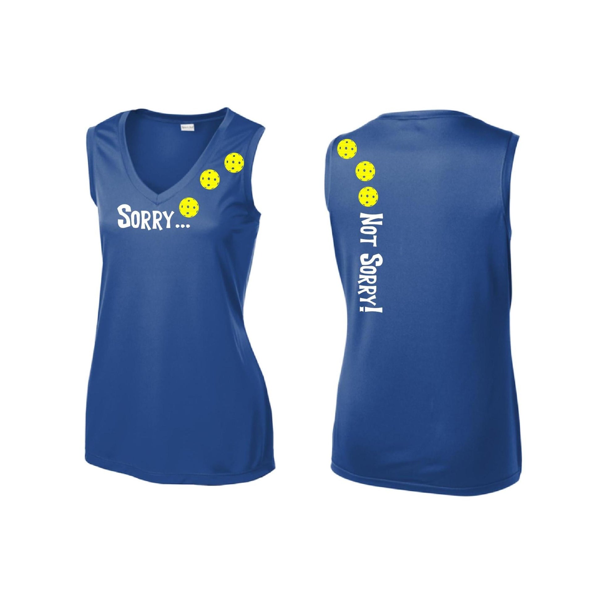 Sorry Not Sorry (Pickleballs Red White Yellow) | Women’s Sleeveless Athletic Performance T-Shirt | 100% Polyester