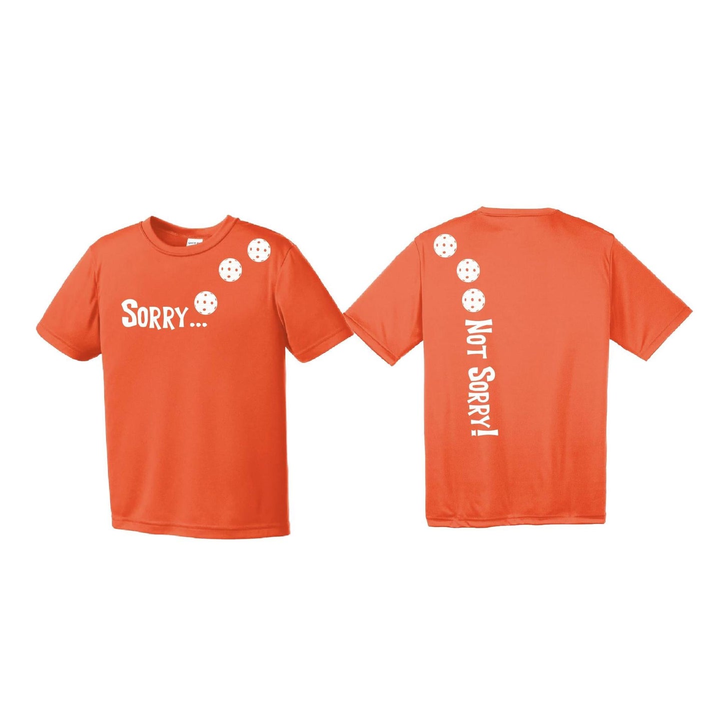 Sorry Not Sorry (Pickleballs Red White Yellow) | Youth Short Sleeve Pickleball Performance T-Shirts | 100% Polyester