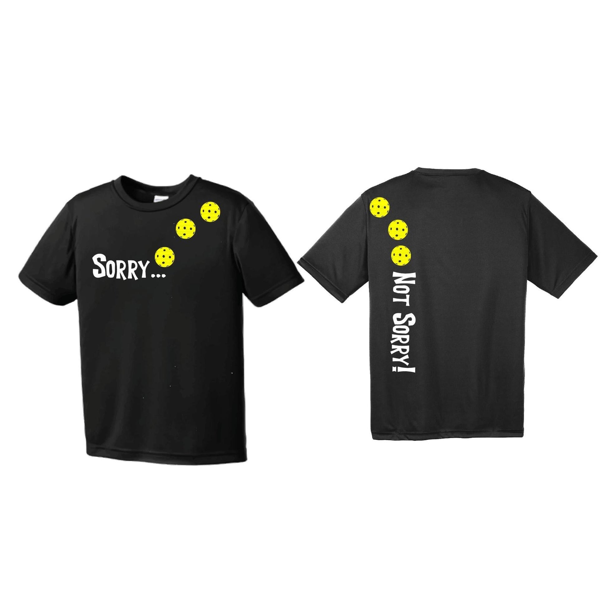 Sorry Not Sorry (Pickleballs Red White Yellow) | Youth Short Sleeve Pickleball Performance T-Shirts | 100% Polyester