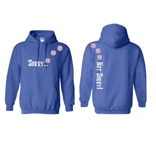Sorry Not Sorry (Pickleballs With Stars) | Unisex Hoodie Athletic Sweatshirt | 50% Cotton/50% Polyester