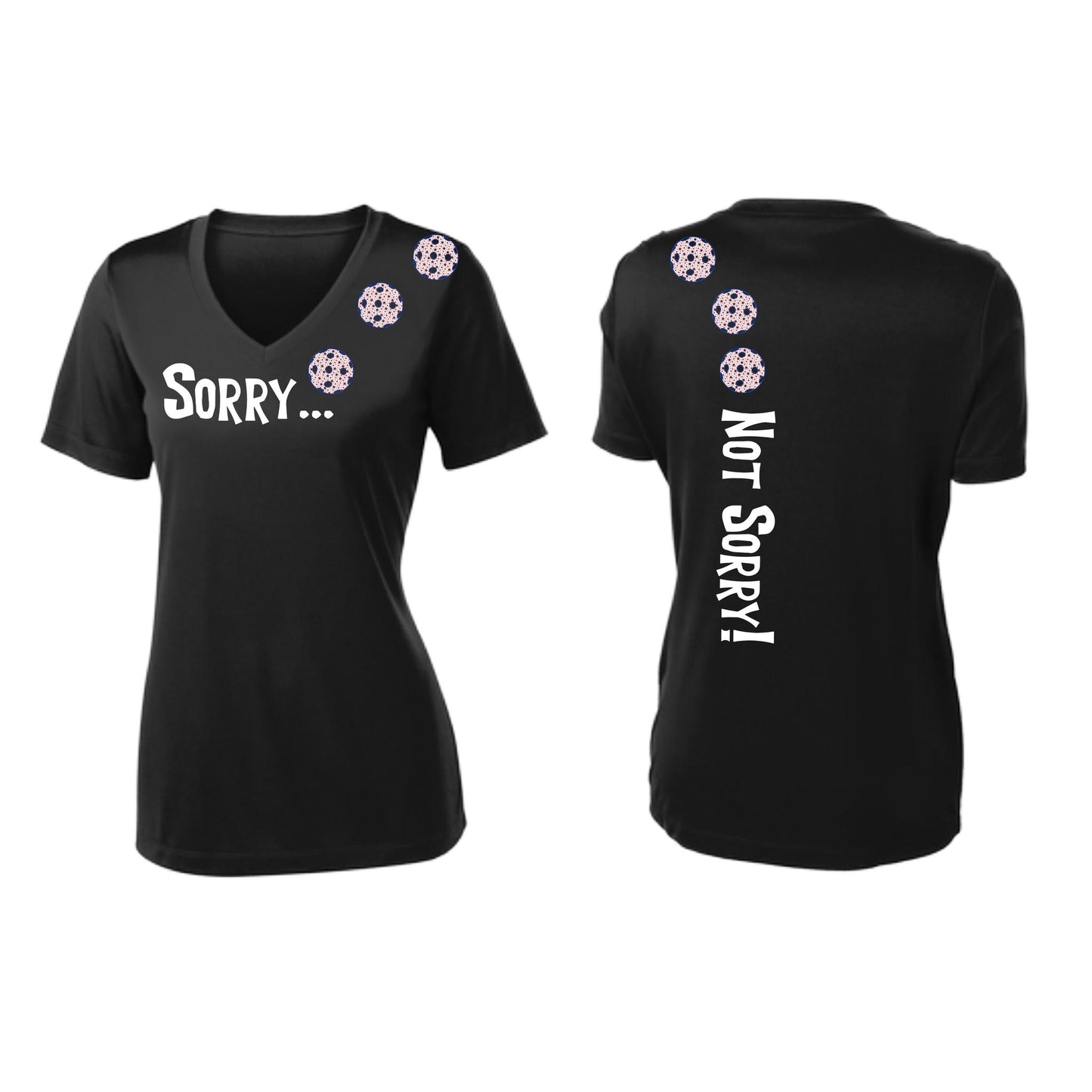 Sorry Not Sorry (Pickleballs With Stars) | Women's Short Sleeve V-Neck Pickleball Performance T-Shirts | 100% Polyester