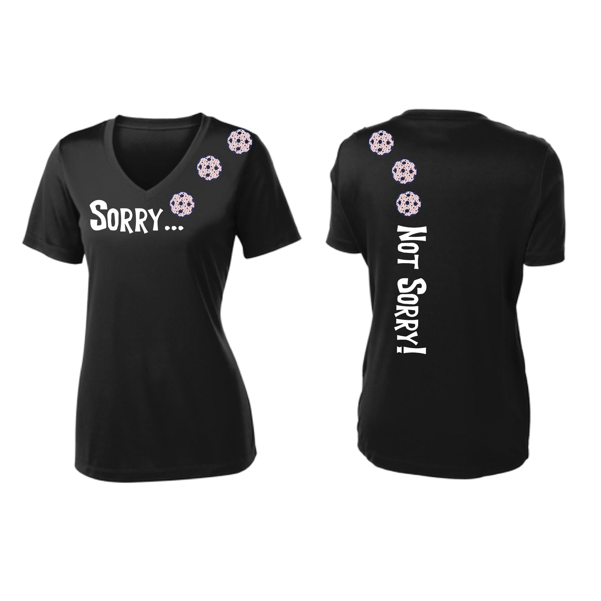 Sorry Not Sorry (Pickleballs With Stars) | Women's Short Sleeve V-Neck Pickleball Performance T-Shirts | 100% Polyester