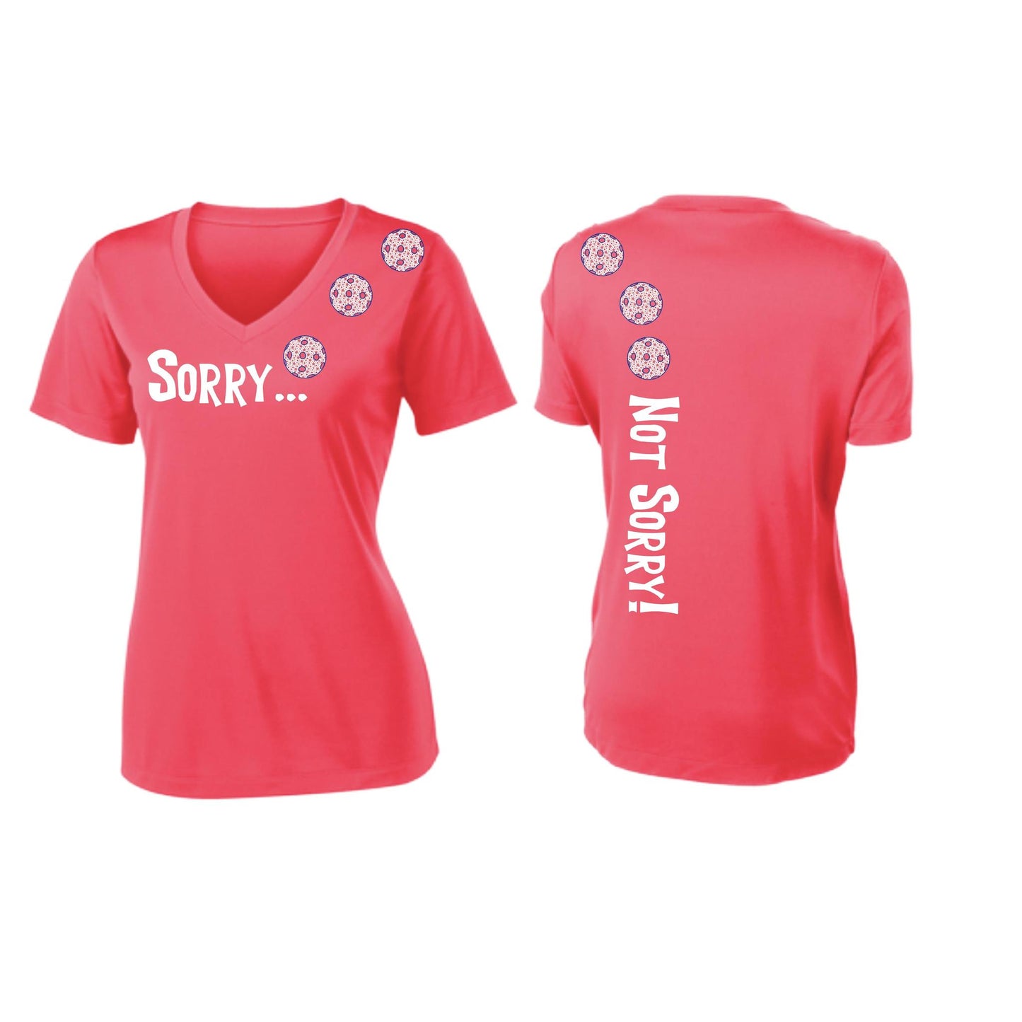 Sorry Not Sorry (Pickleballs With Stars) | Women's Short Sleeve V-Neck Pickleball Performance T-Shirts | 100% Polyester