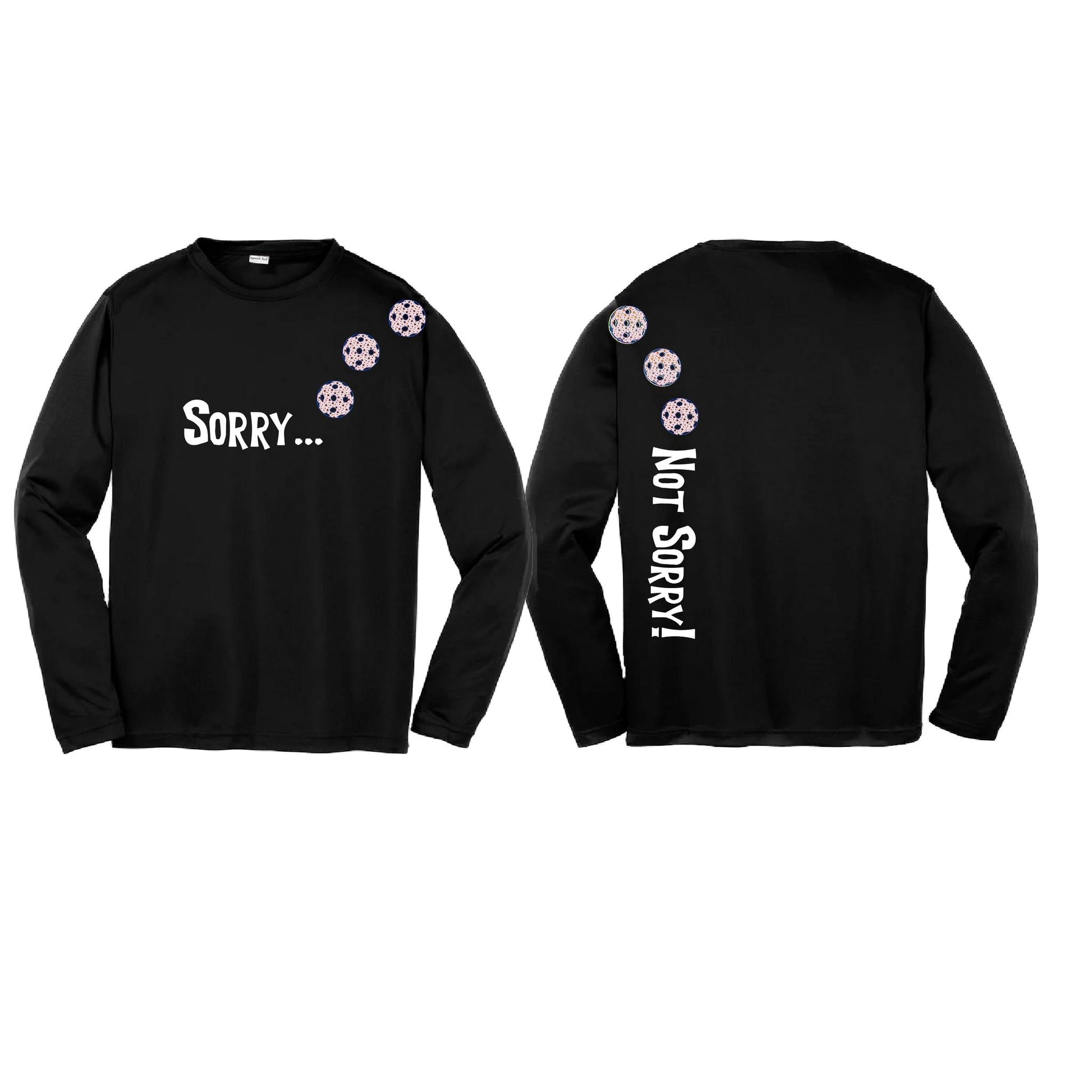 Sorry Not Sorry (Pickleballs With Stars) | Youth Long Sleeve Pickleball Performance T-Shirts | 100% Polyester