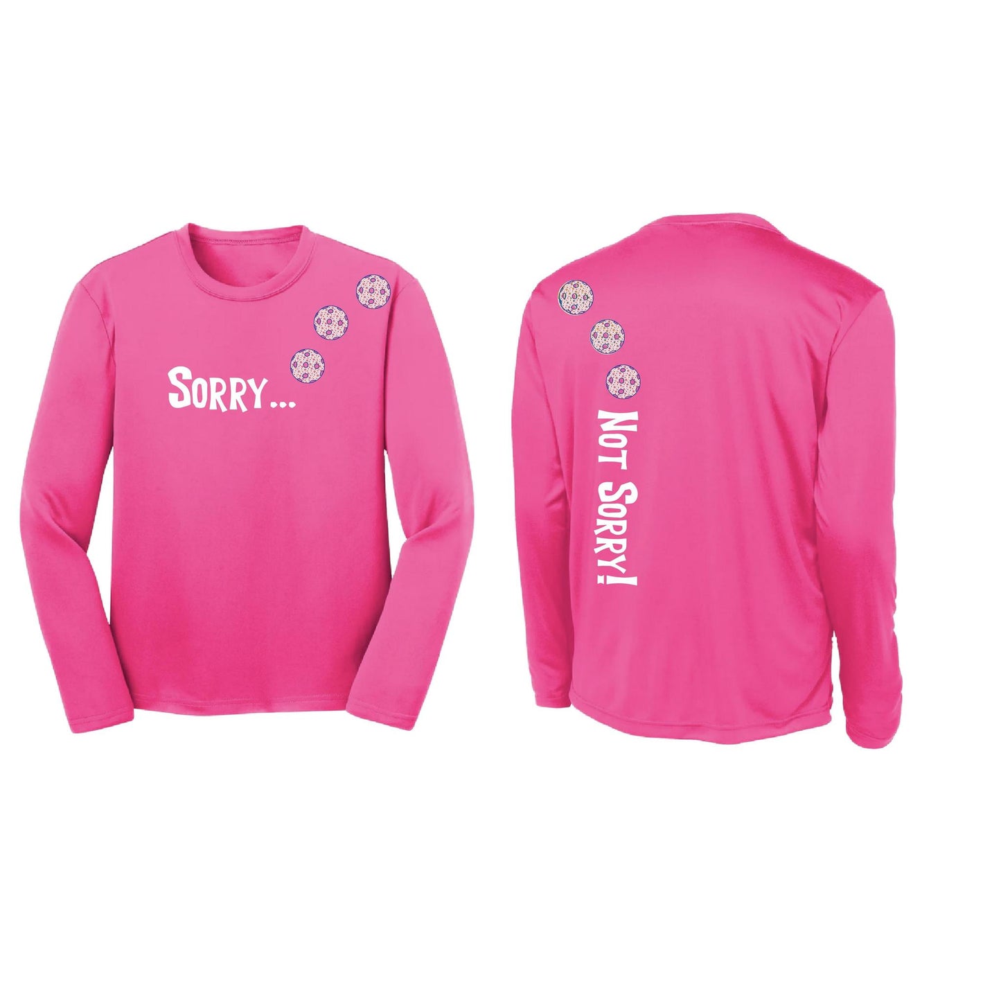 Sorry Not Sorry (Pickleballs With Stars) | Youth Long Sleeve Pickleball Performance T-Shirts | 100% Polyester
