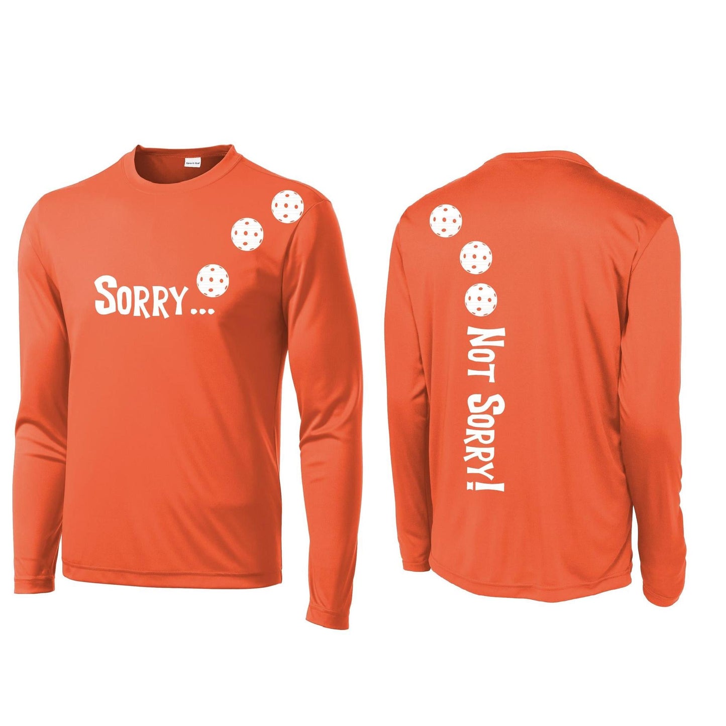 Sorry Not Sorry (Pickleballs Yellow And Red) | Clearance Men's Long Sleeve Athletic Performance T-Shirt | 100% Polyester