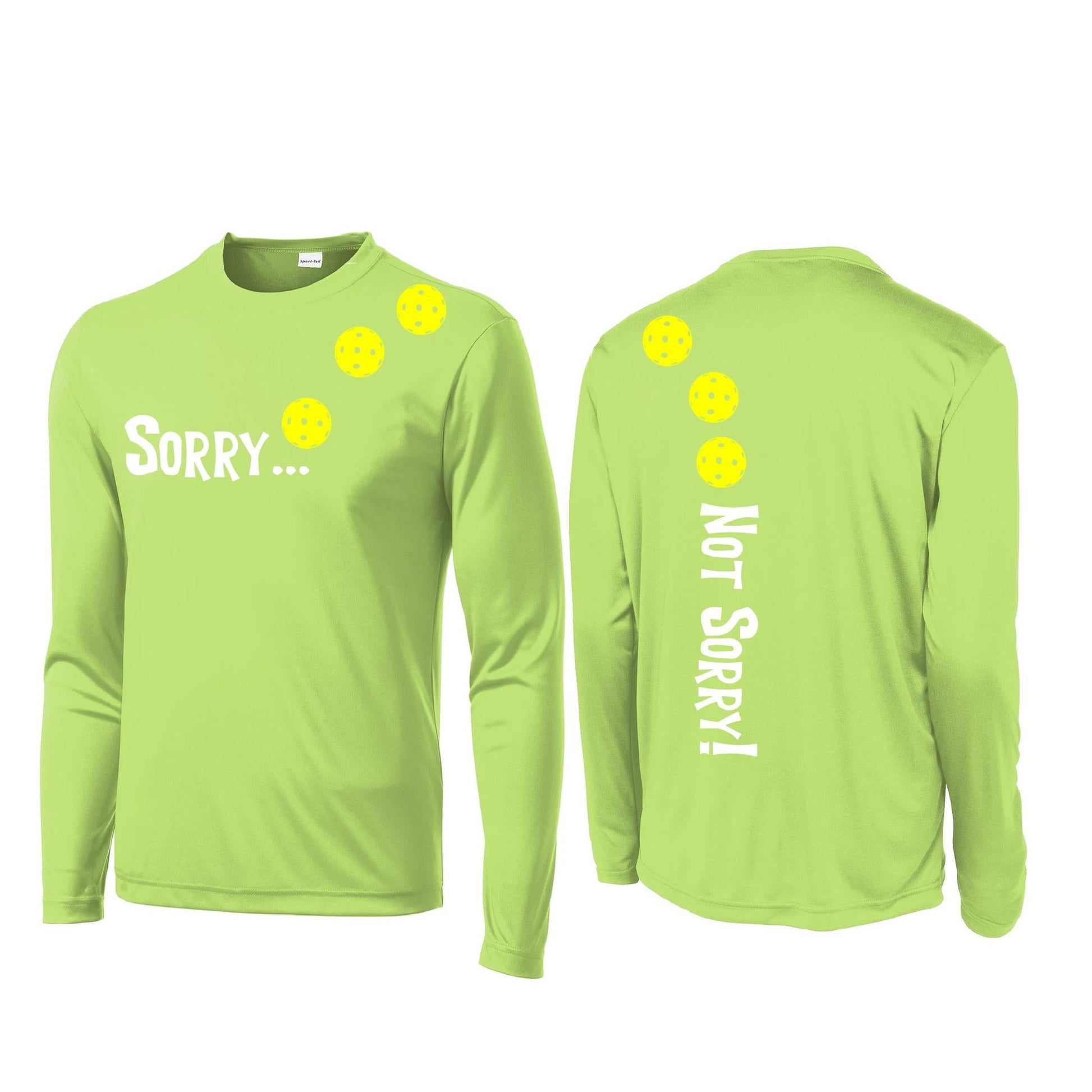 Sorry Not Sorry (Pickleballs Yellow And Red) | Clearance Men's Long Sleeve Athletic Performance T-Shirt | 100% Polyester