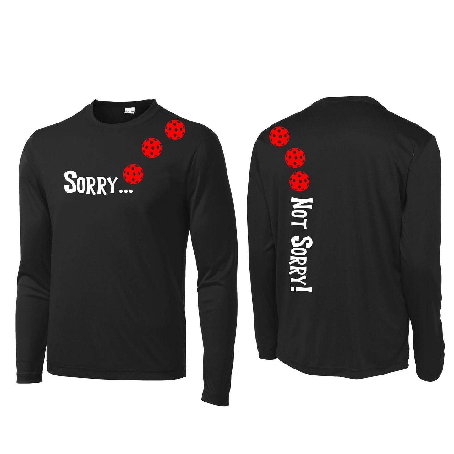 Sorry Not Sorry (Pickleballs Yellow And Red) | Clearance Men's Long Sleeve Athletic Performance T-Shirt | 100% Polyester