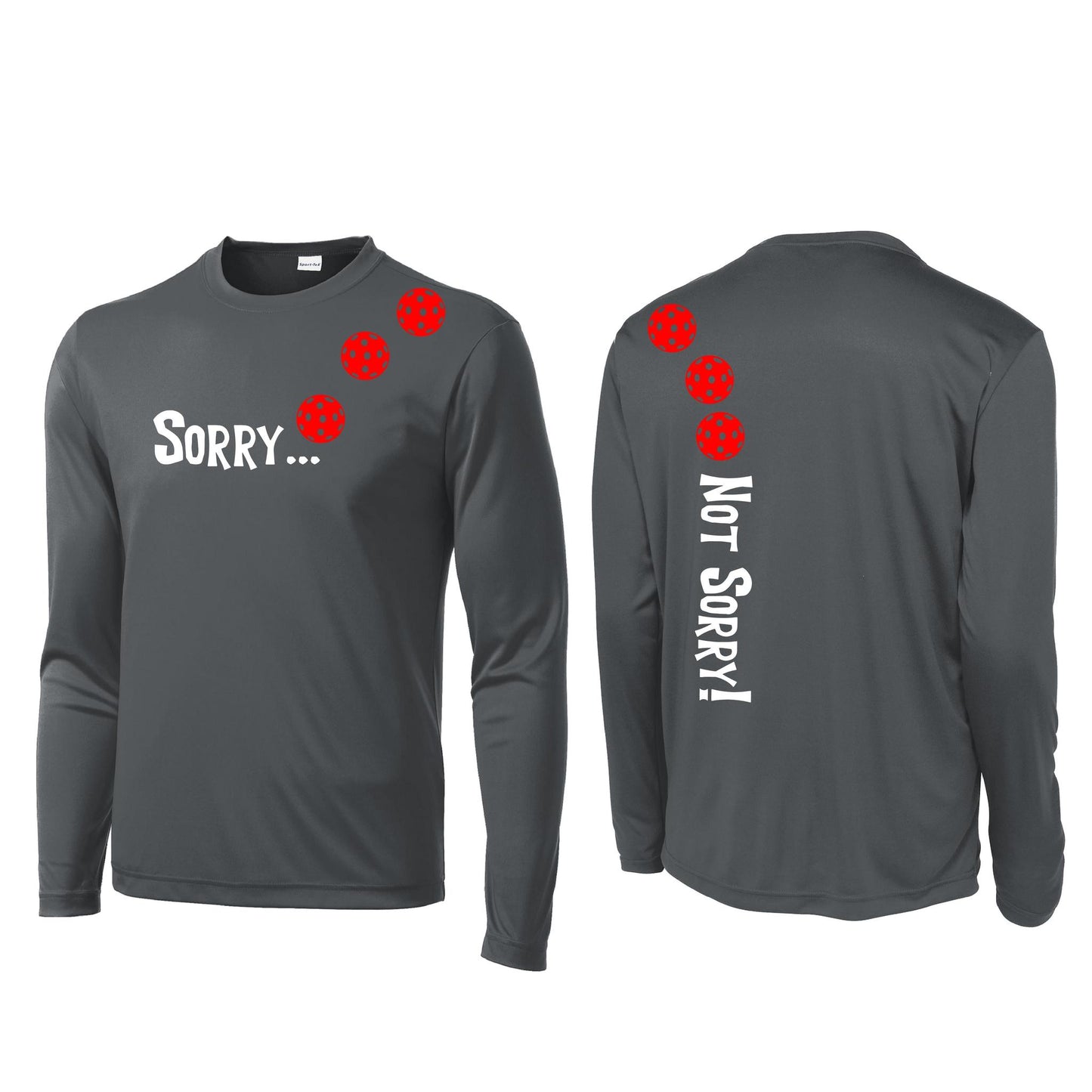 Sorry Not Sorry (Pickleballs Yellow And Red) | Clearance Men's Long Sleeve Athletic Performance T-Shirt | 100% Polyester