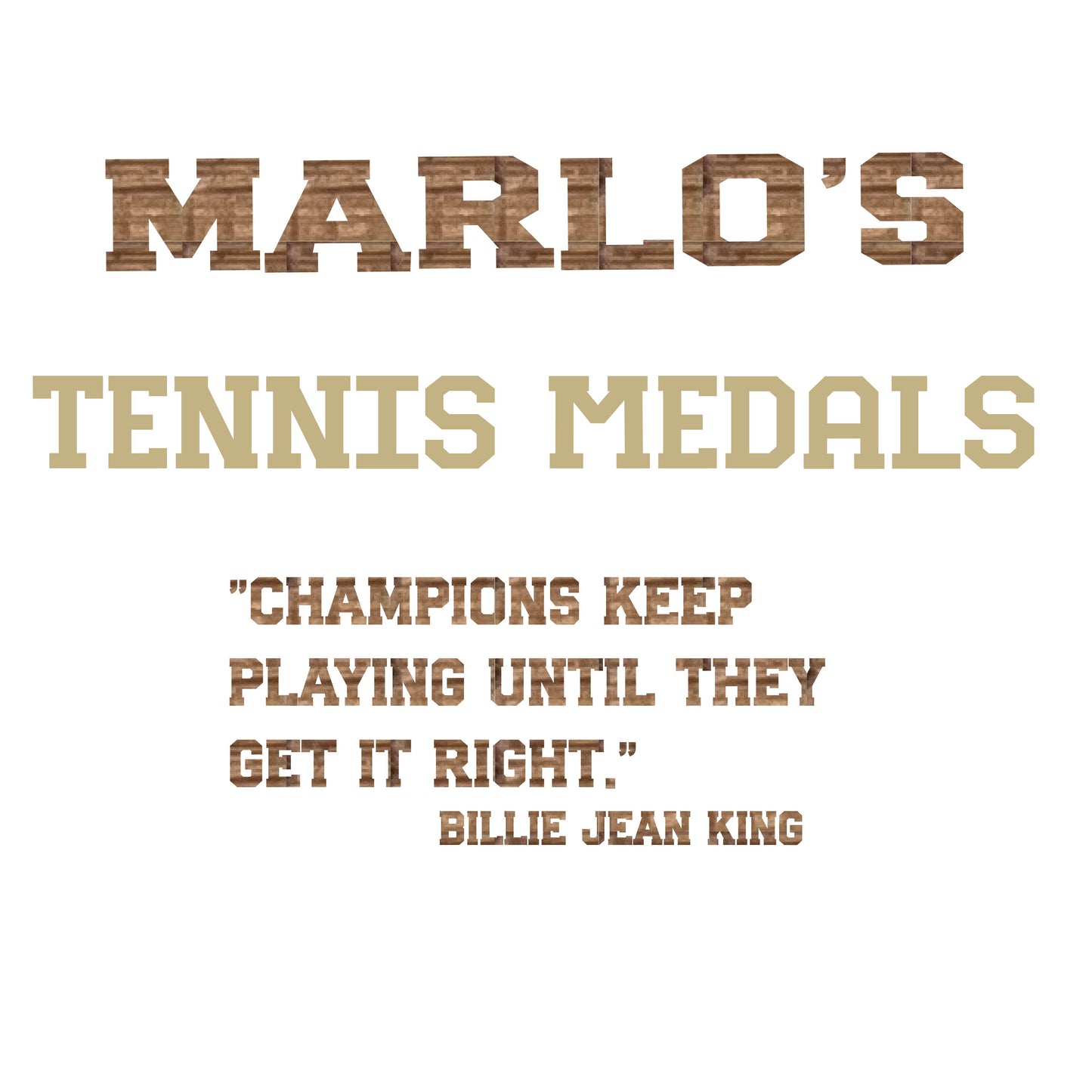 Custom Tennis "Champions Keep Playing Until They Get It Right" Trophy Display Rack | Sports Tournament Award Hanger