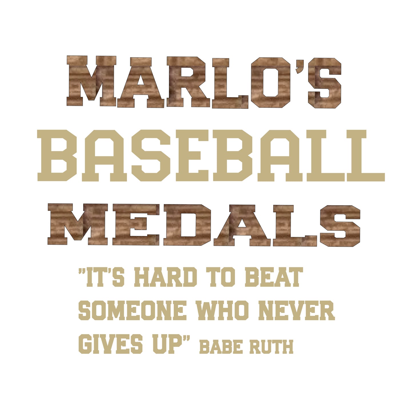 Custom Baseball "It's Hard to Beat Someone Who Never Gives Up" Trophy Display Rack | Sports Tournament Award Hanger