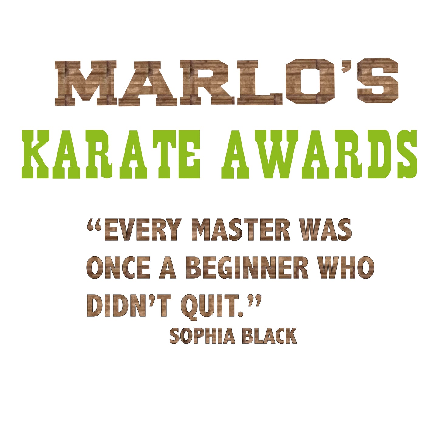 Custom Karate "Every Master Was Once a Beginner Who Didn't Quit" Trophy Display Rack | Sports Tournament Award Hanger