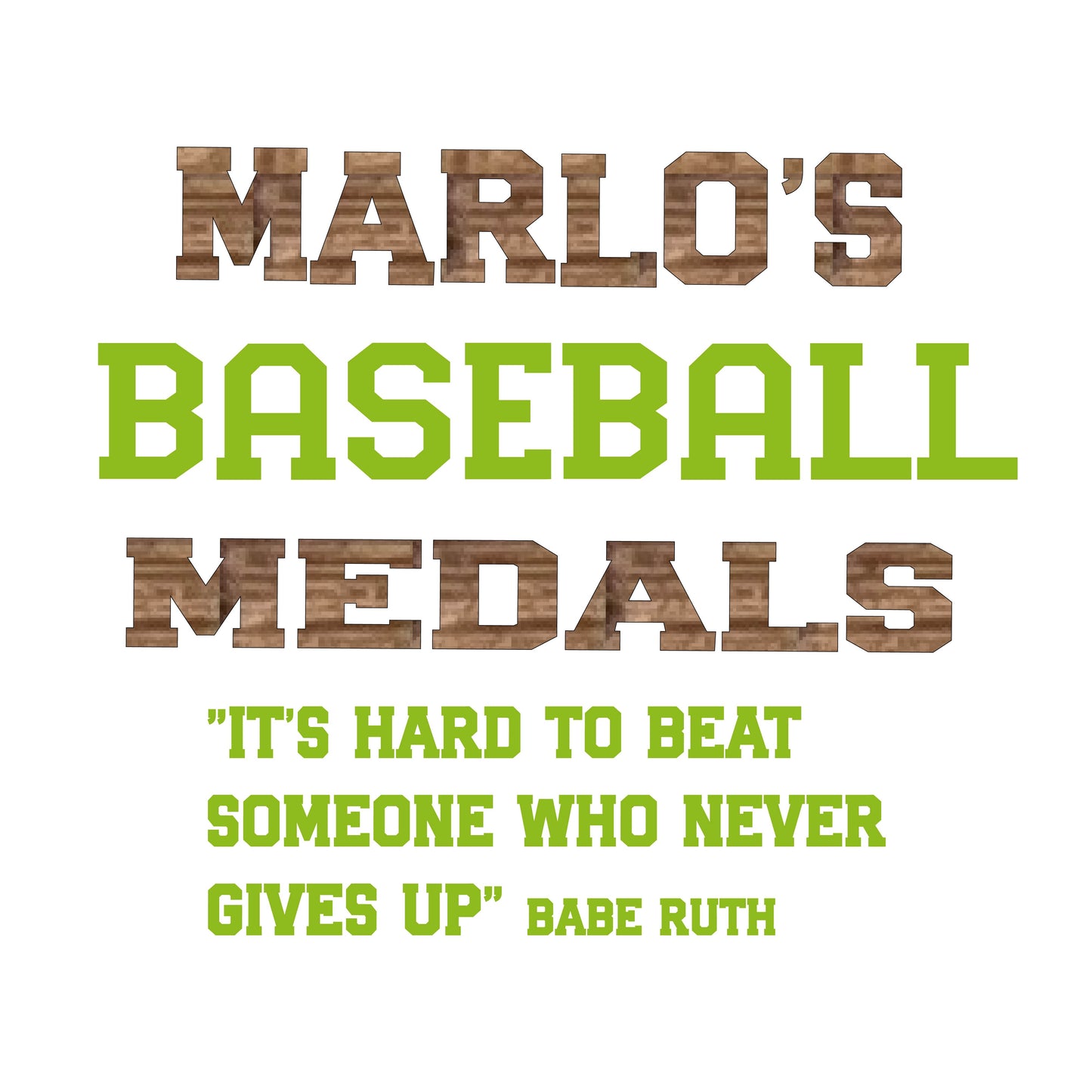 Custom Baseball "It's Hard to Beat Someone Who Never Gives Up" Trophy Display Rack | Sports Tournament Award Hanger