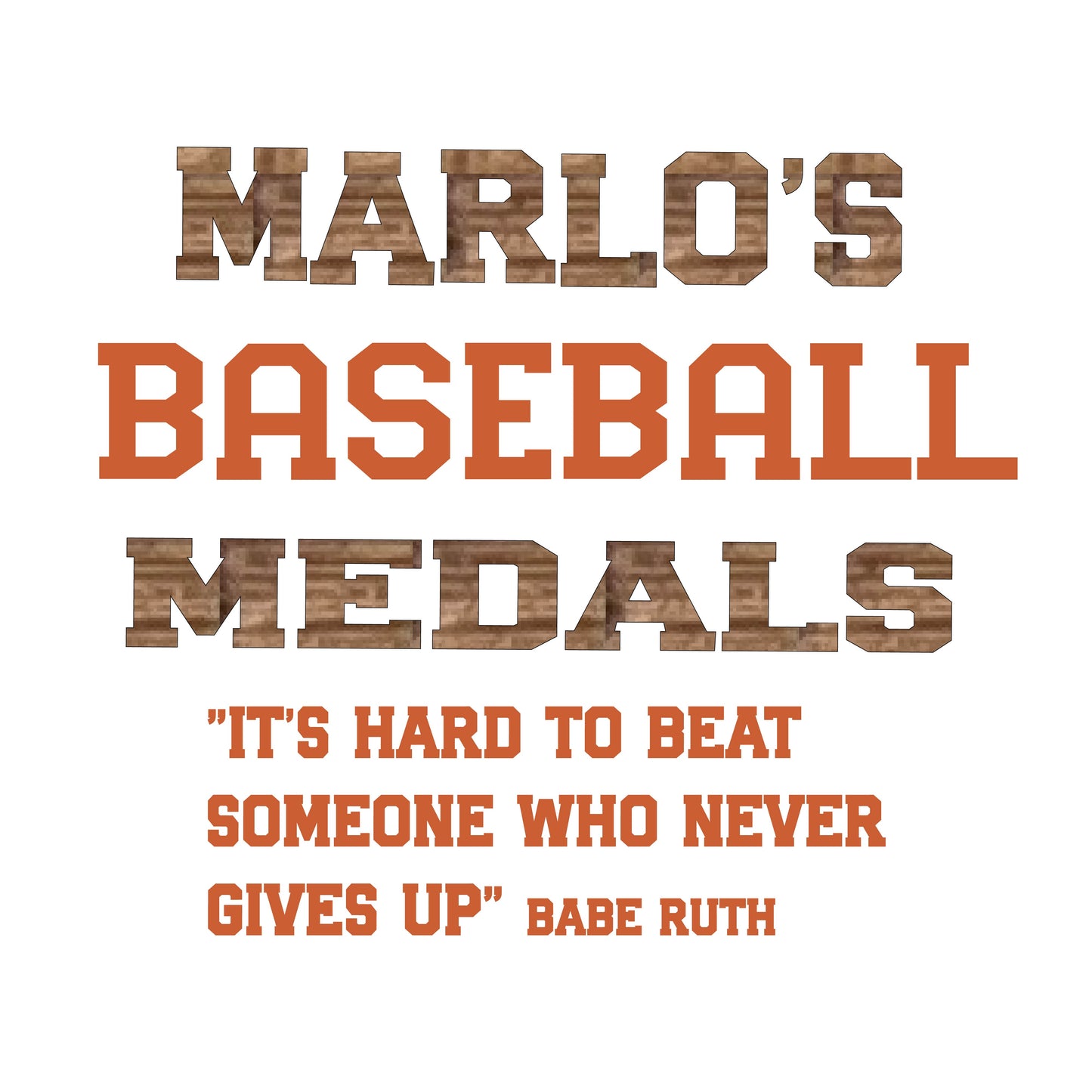 Custom Baseball "It's Hard to Beat Someone Who Never Gives Up" Trophy Display Rack | Sports Tournament Award Hanger