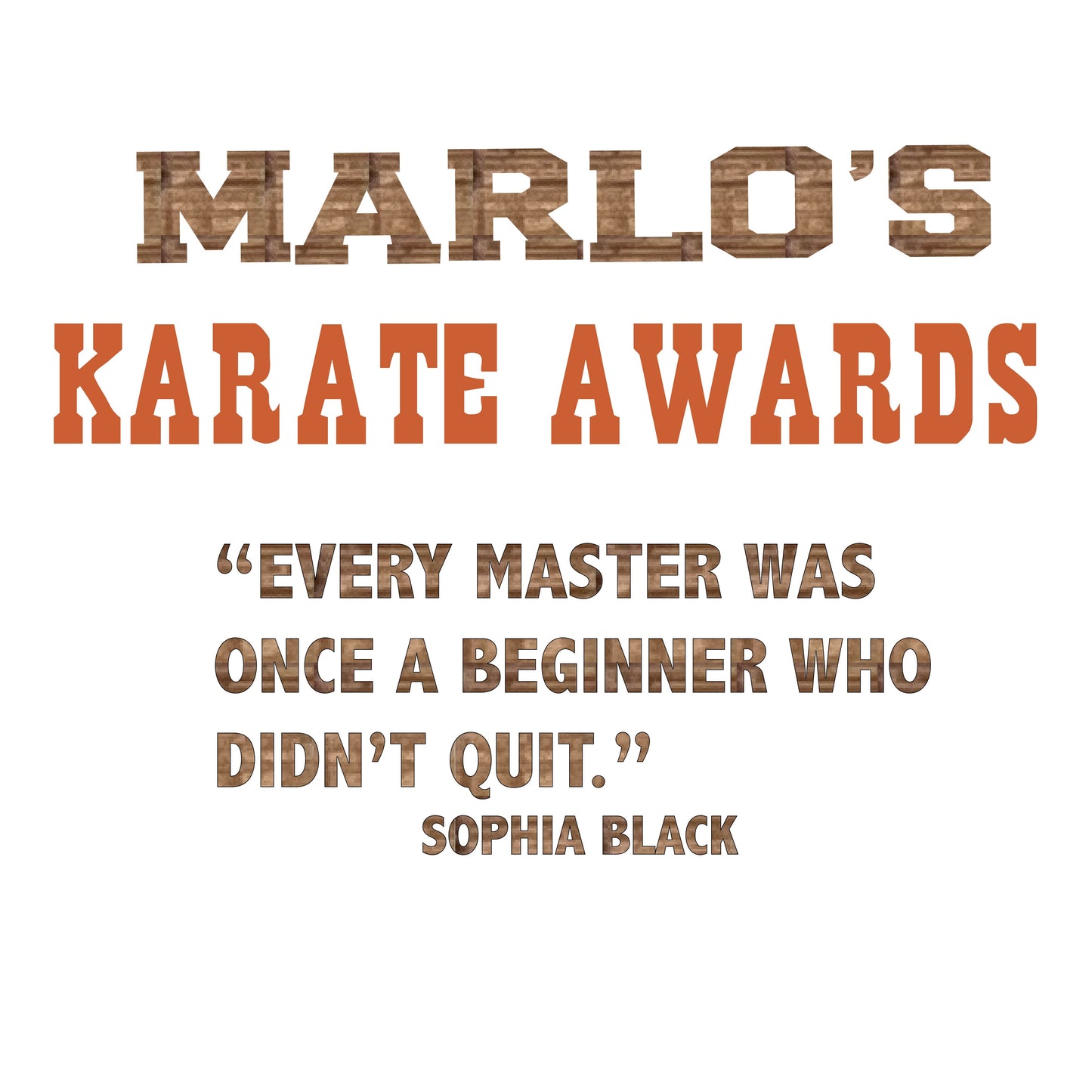 Custom Karate "Every Master Was Once a Beginner Who Didn't Quit" Trophy Display Rack | Sports Tournament Award Hanger