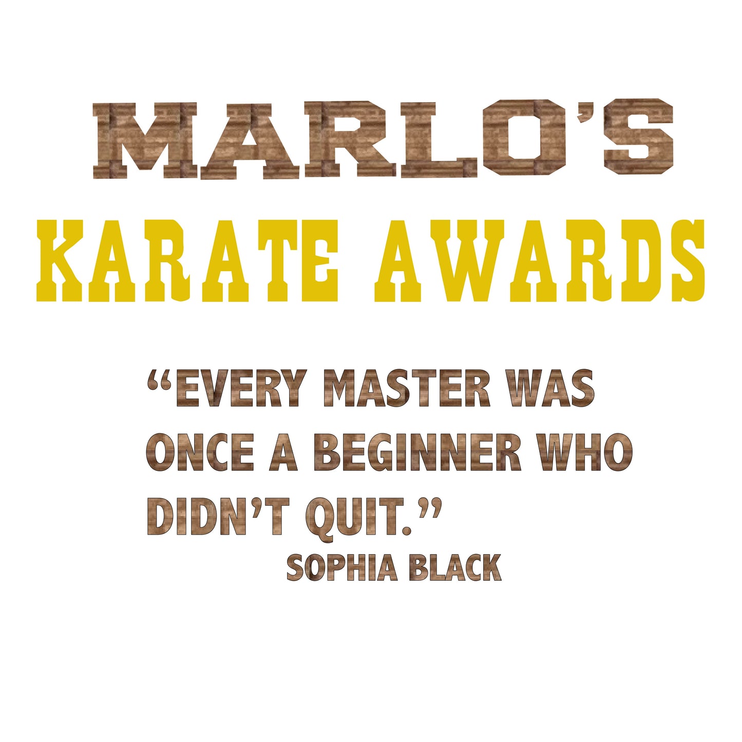 Custom Karate "Every Master Was Once a Beginner Who Didn't Quit" Trophy Display Rack | Sports Tournament Award Hanger