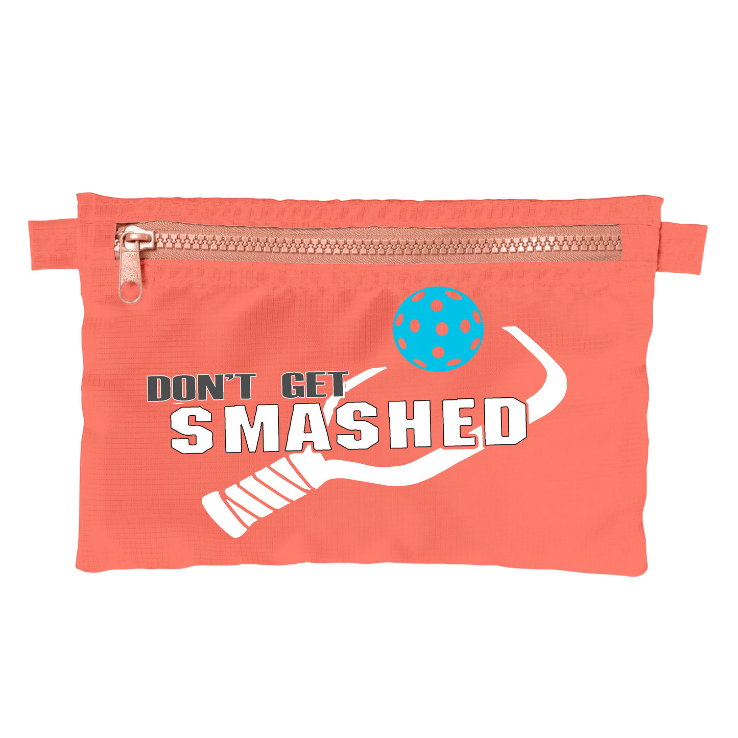 Don't Get Smashed With Pickleballs (Customizable) | Pickleball Stash Pouch Bag | Small Size Court Stash Bag