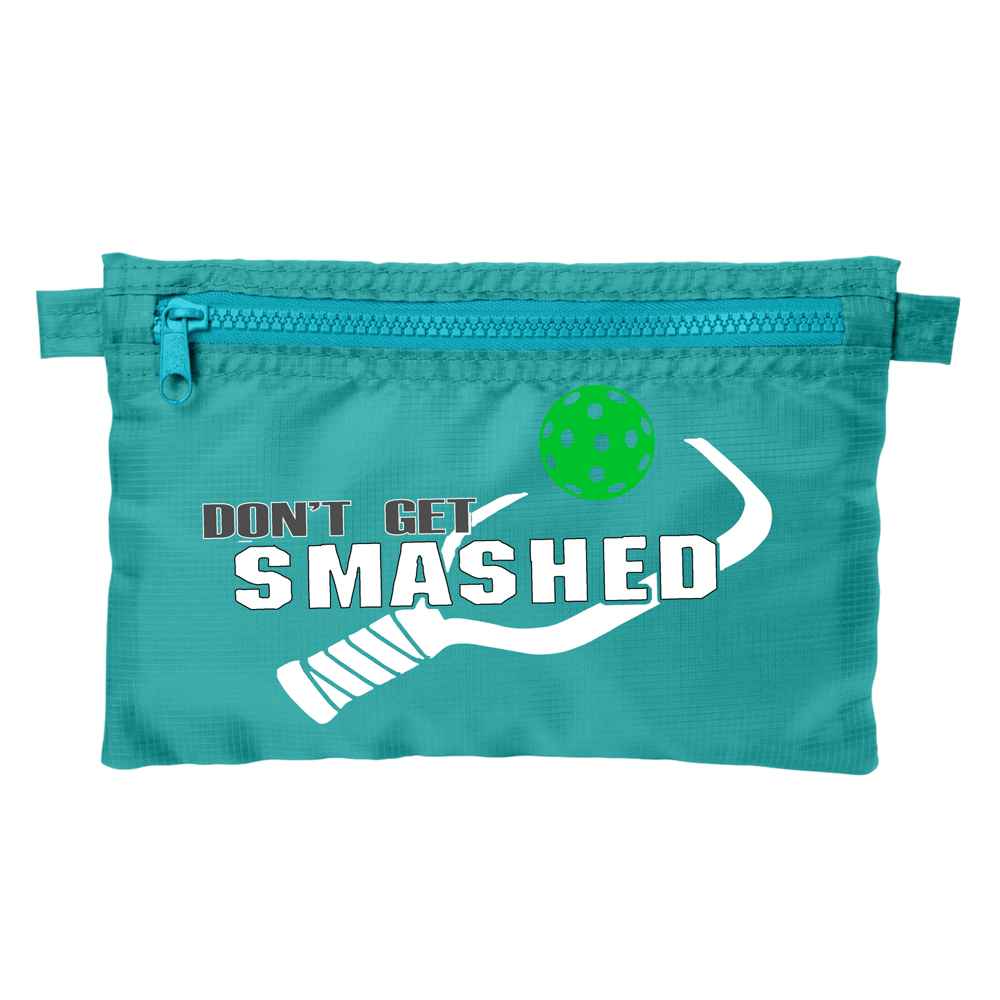 Don't Get Smashed With Pickleballs (Customizable) | Pickleball Stash Pouch Bag | Small Size Court Stash Bag