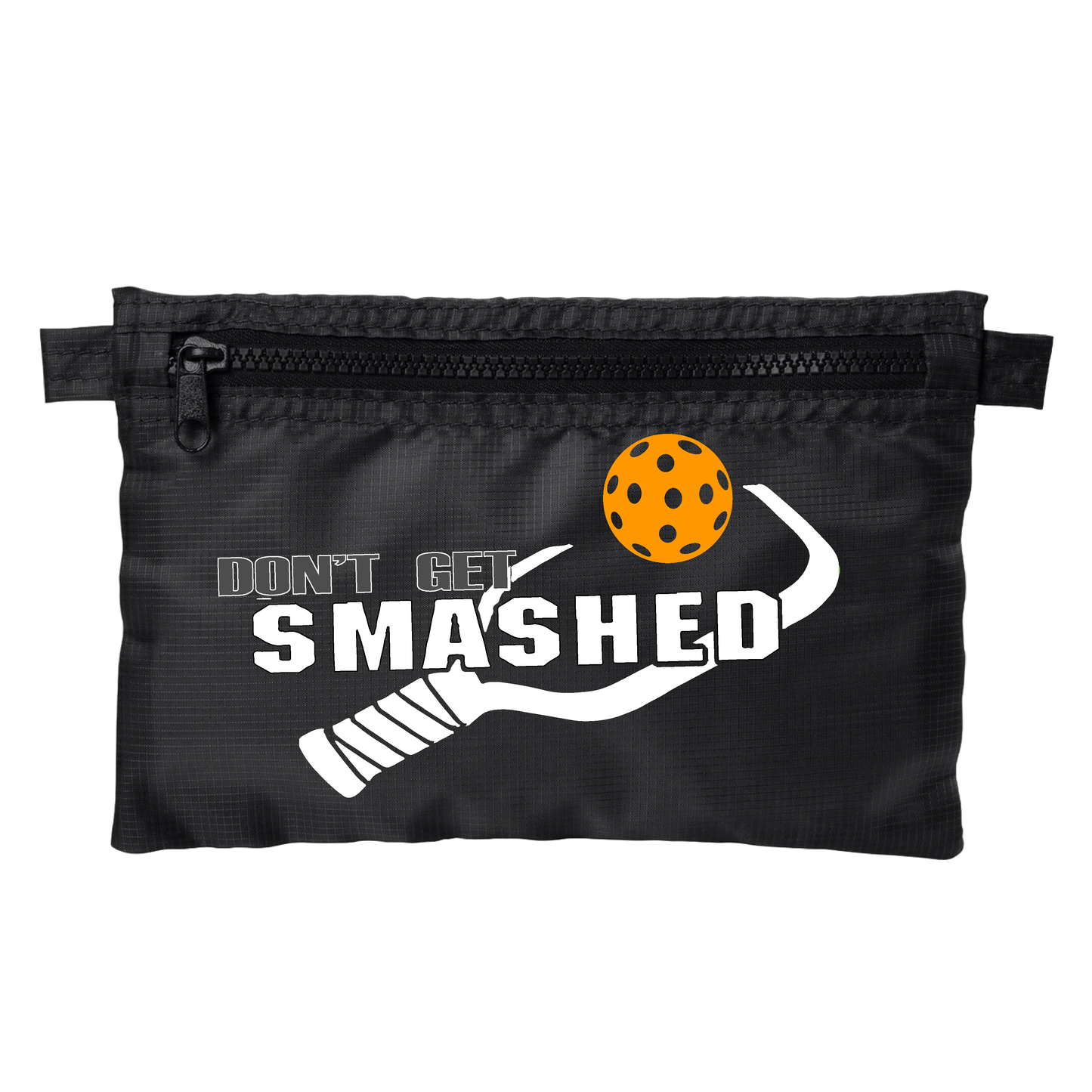 Don't Get Smashed With Pickleballs (Customizable) | Pickleball Stash Pouch Bag | Small Size Court Stash Bag