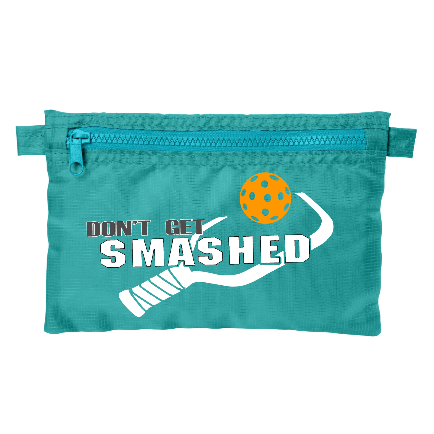 Don't Get Smashed With Pickleballs (Customizable) | Pickleball Stash Pouch Bag | Small Size Court Stash Bag