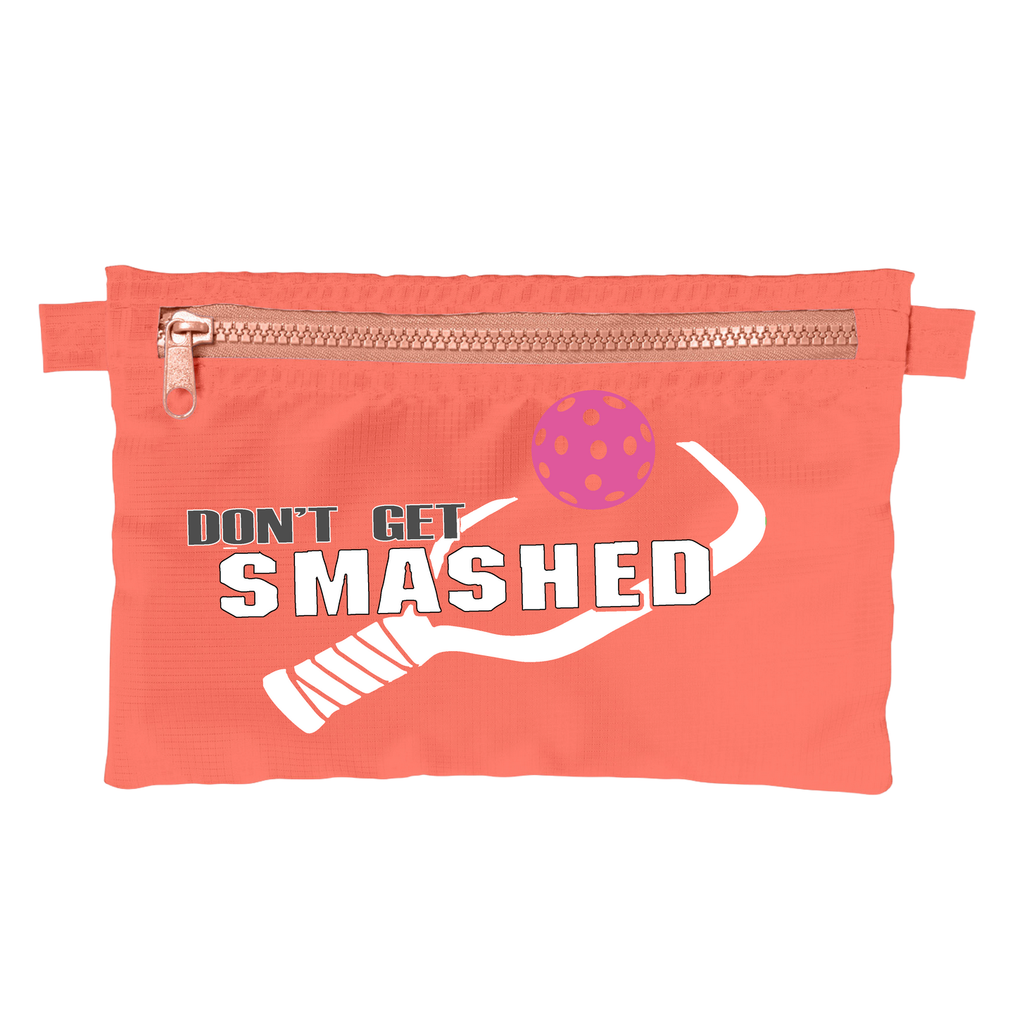 Don't Get Smashed With Pickleballs (Customizable) | Pickleball Stash Pouch Bag | Small Size Court Stash Bag