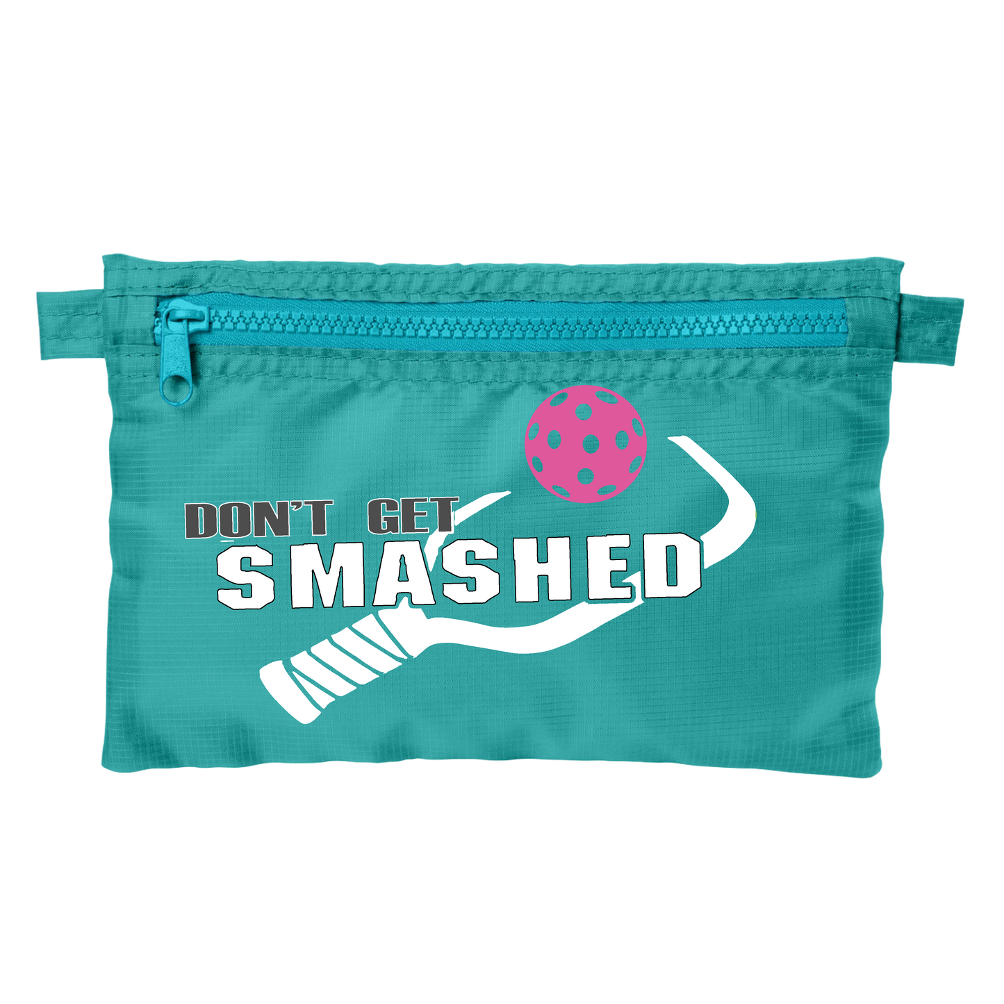 Don't Get Smashed With Pickleballs (Customizable) | Pickleball Stash Pouch Bag | Small Size Court Stash Bag