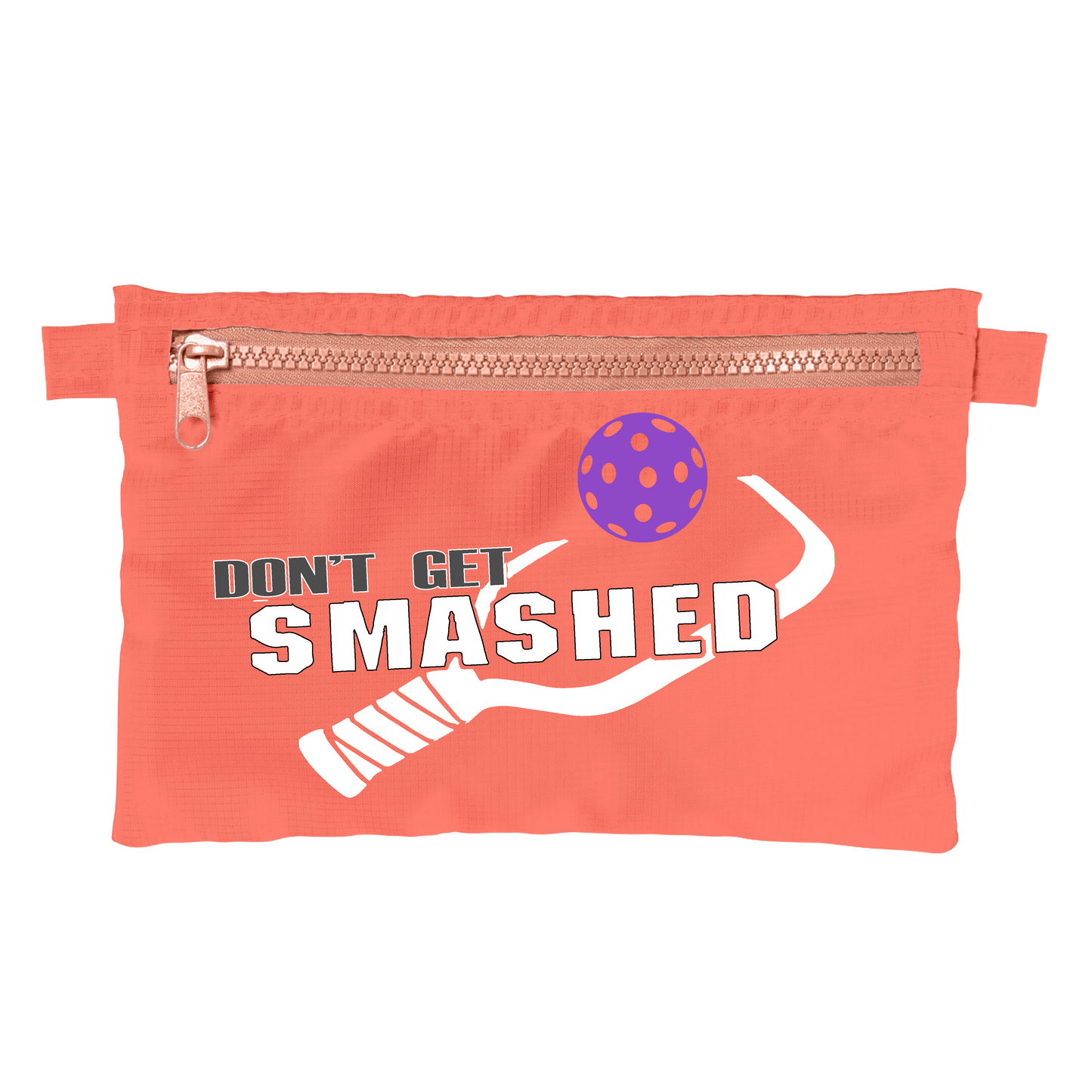 Don't Get Smashed With Pickleballs (Customizable) | Pickleball Stash Pouch Bag | Small Size Court Stash Bag