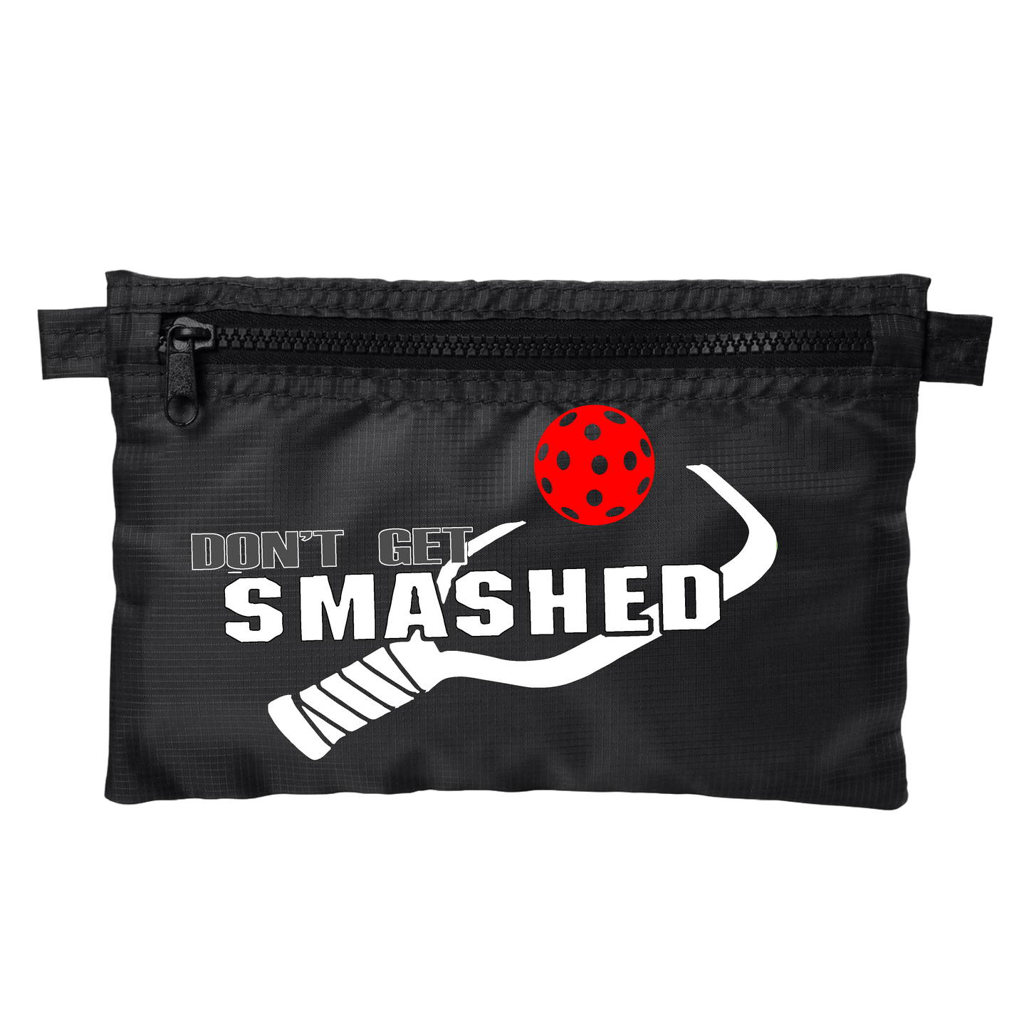 Don't Get Smashed With Pickleballs (Customizable) | Pickleball Stash Pouch Bag | Small Size Court Stash Bag