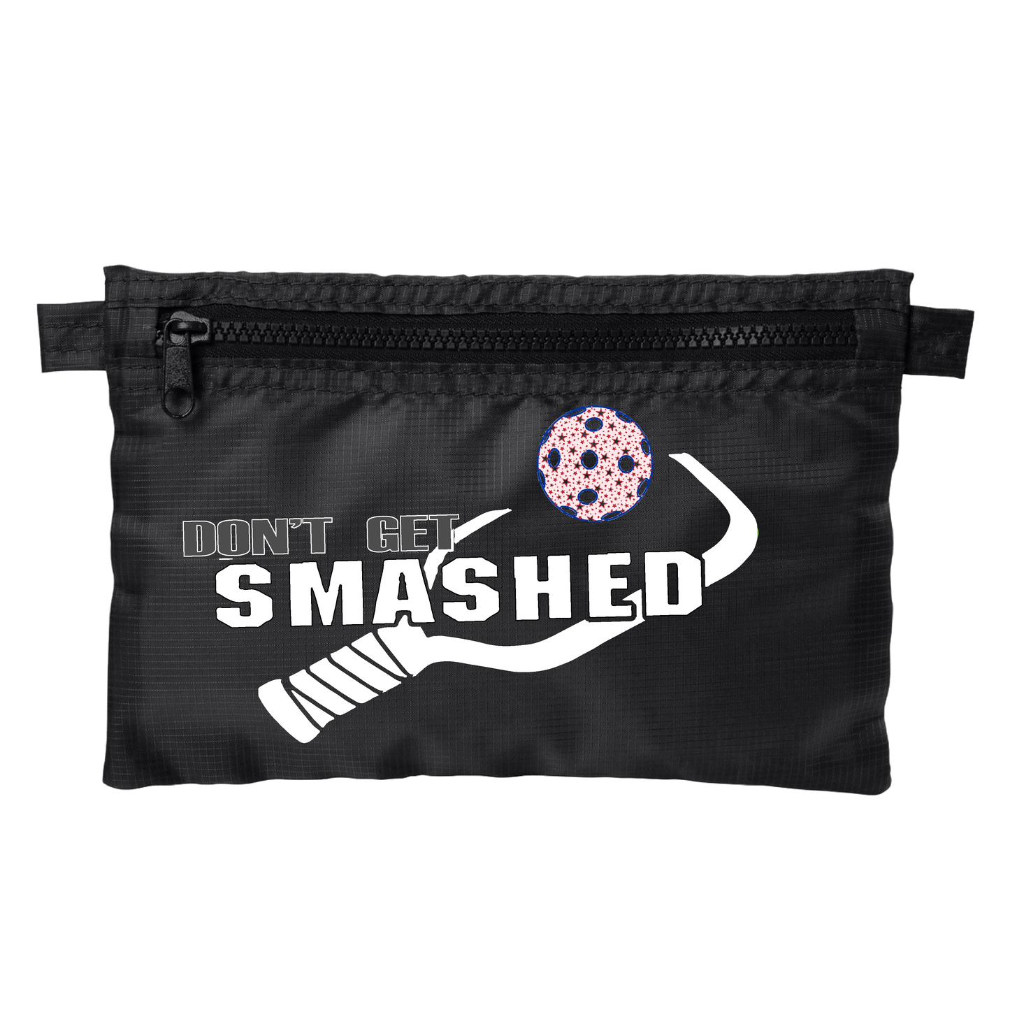 Don't Get Smashed With Pickleballs (Customizable) | Pickleball Stash Pouch Bag | Small Size Court Stash Bag