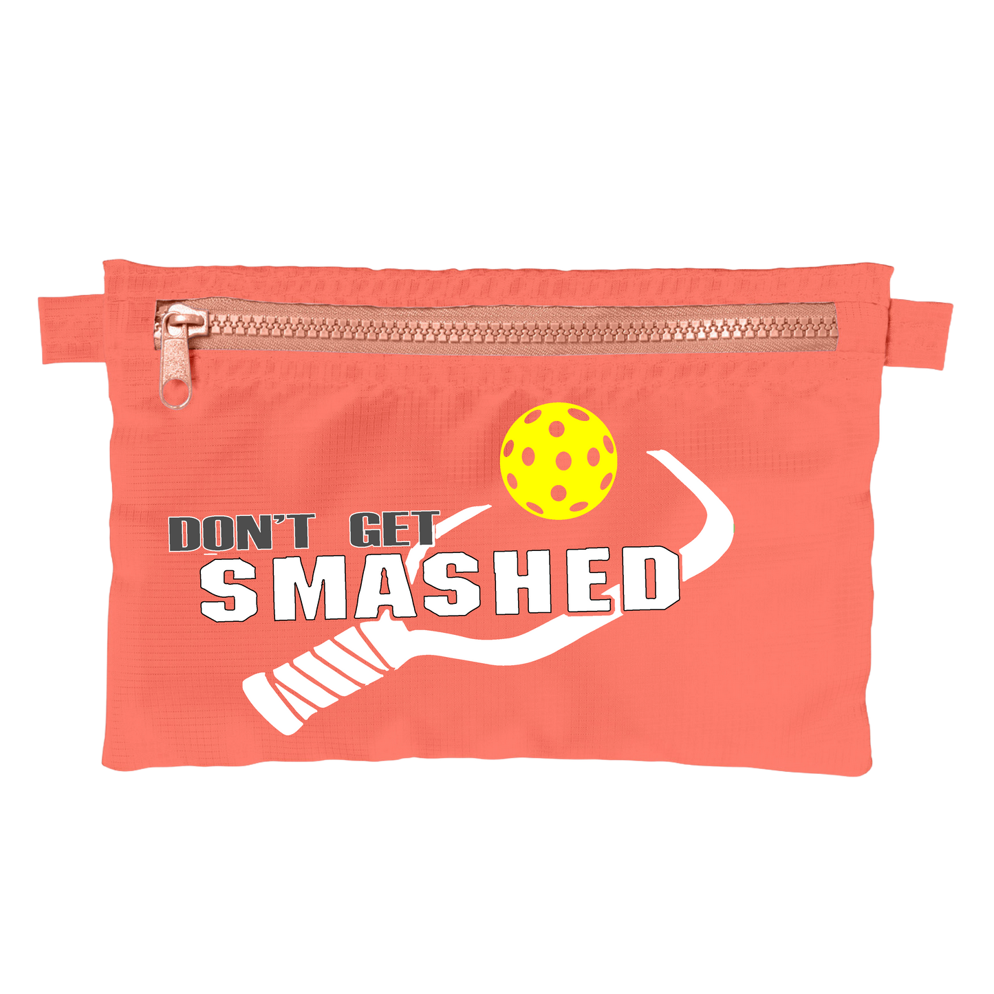 Don't Get Smashed With Pickleballs (Customizable) | Pickleball Stash Pouch Bag | Small Size Court Stash Bag